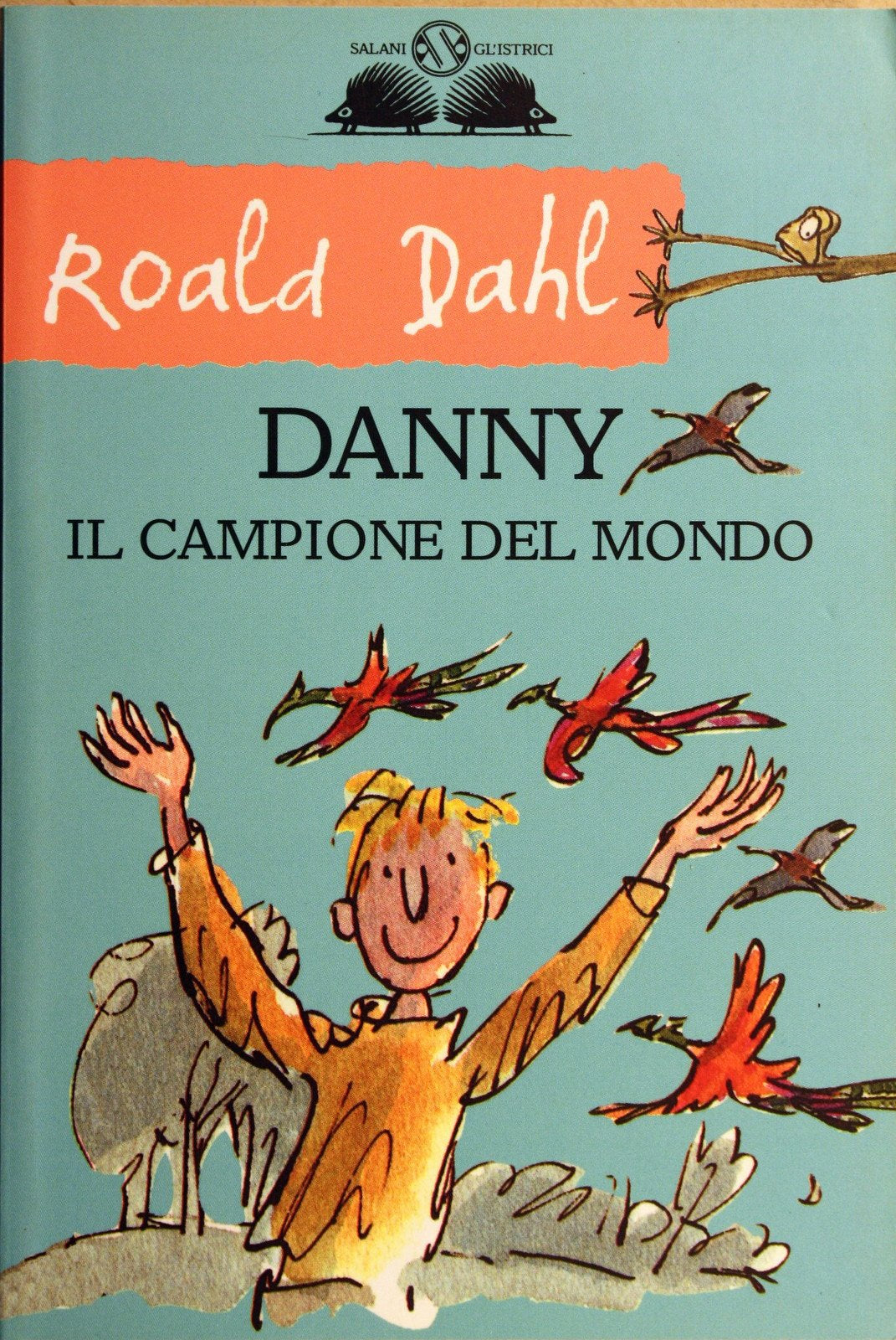 Danny il campione del mondo 9788877827555