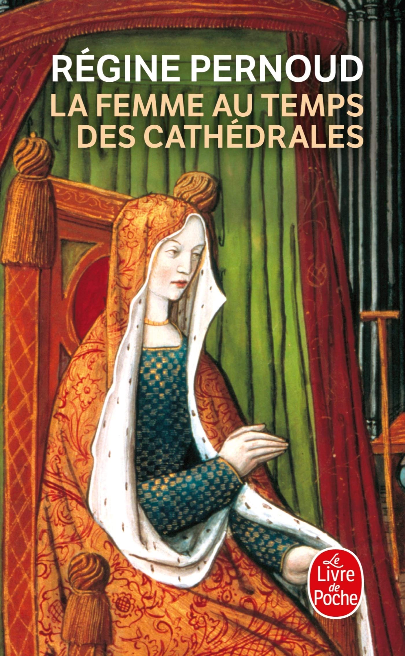 La Femme au temps des cathédrales 9782253030348