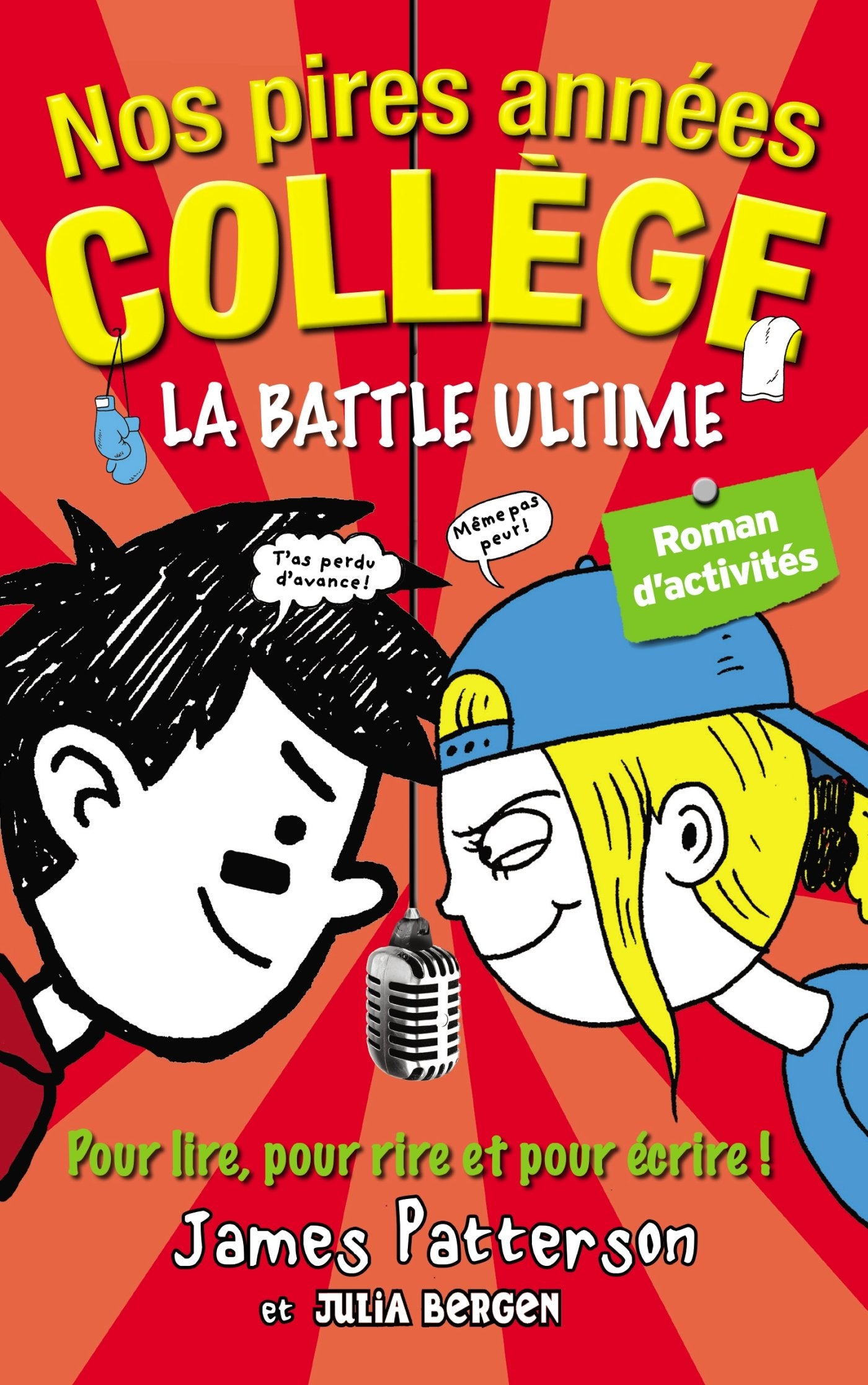 Nos pires années collège - La battle ultime 9782012256637