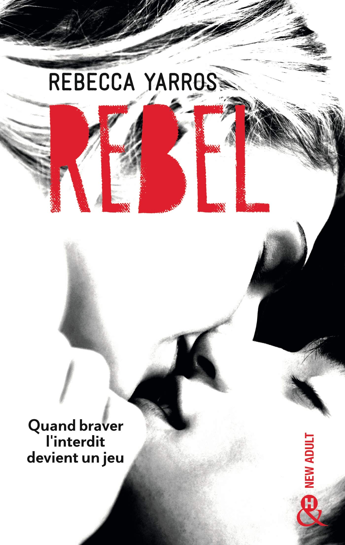 Rebel: Après Wilder et Nova, la suite de la série New Adult tant attendue - Les Renegades T3 9782280387699