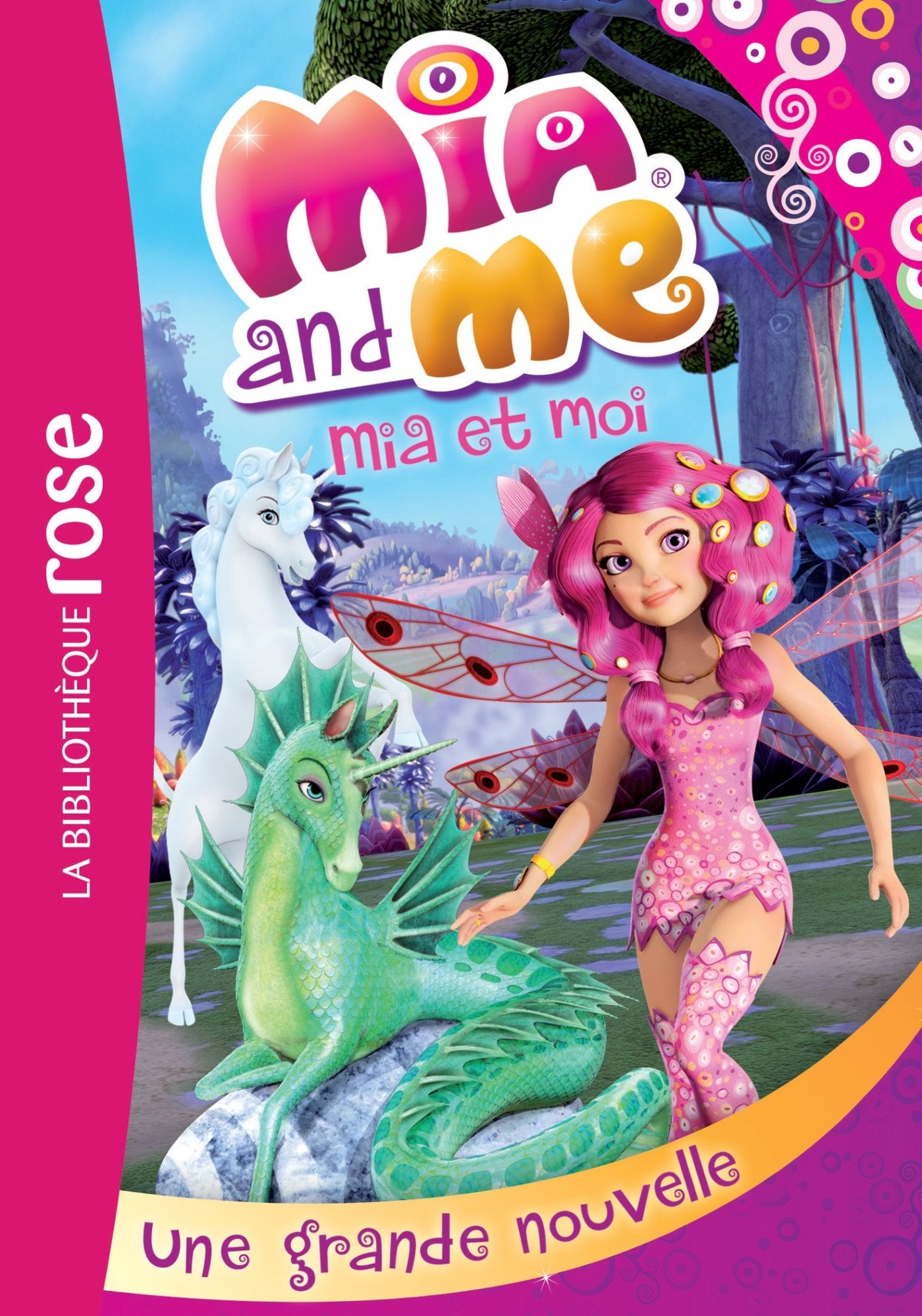 Mia et moi 05 - Une grande nouvelle 9782012526723