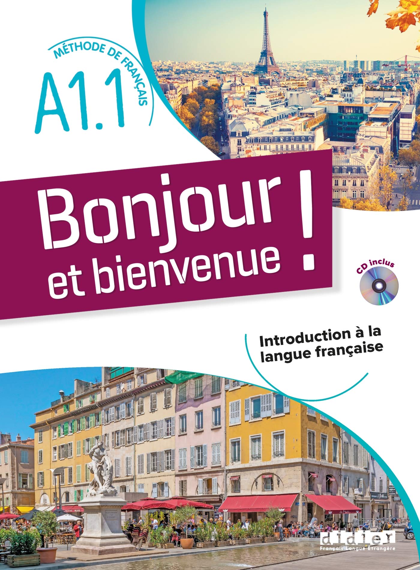 Bonjour et bienvenue ! - En Français A1.1 - Livre + CD 9782278093151