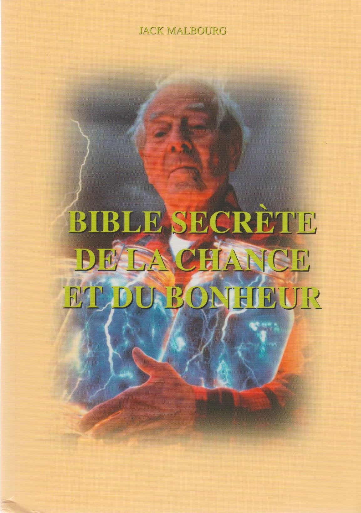 Bible secrète de la chance et du bonheur