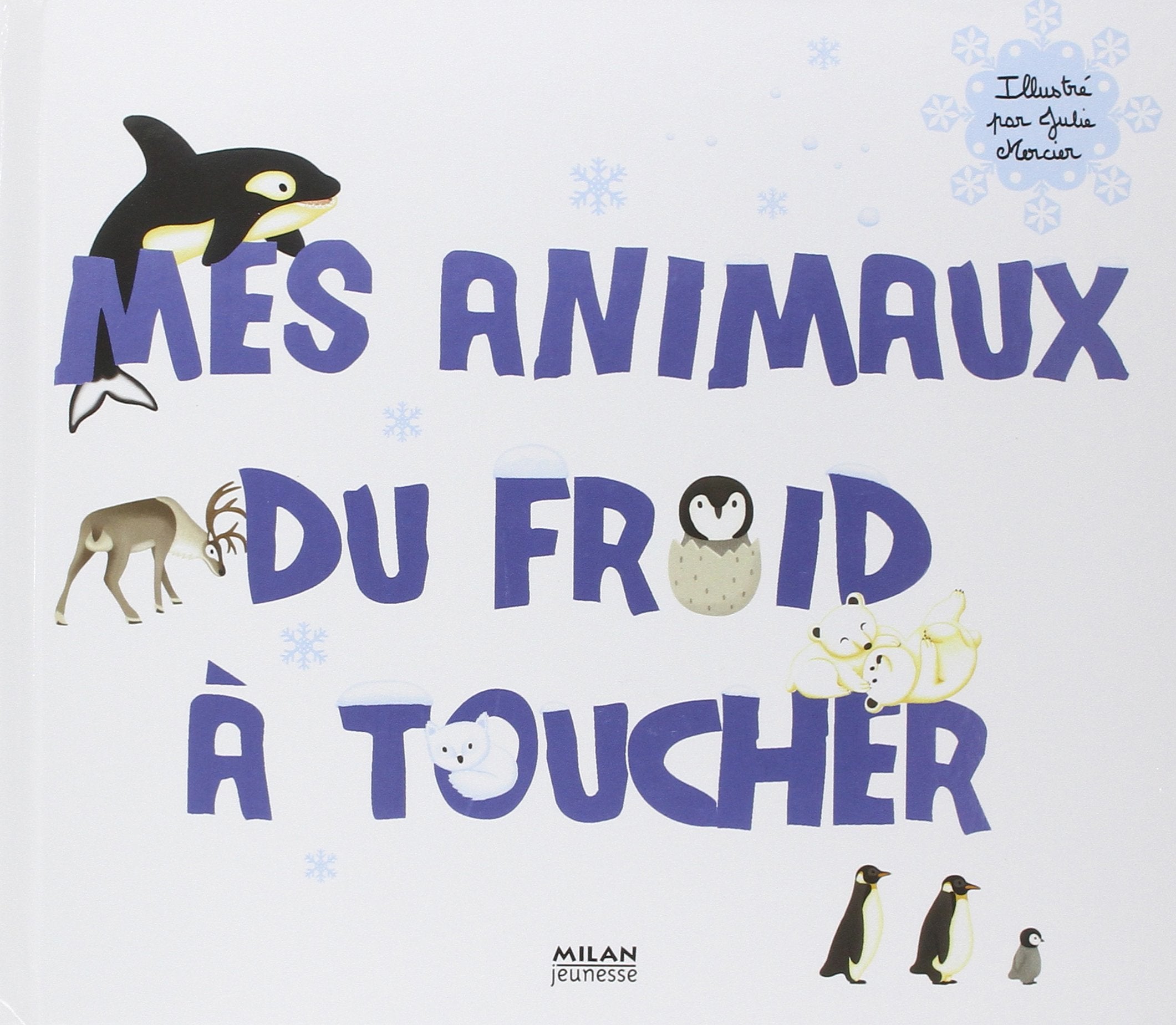 Mes animaux du froid à toucher 9782745944665