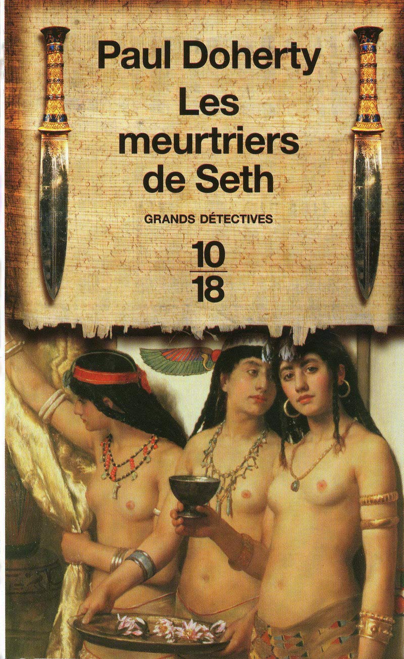 Les meurtriers de Seth 9782264048974