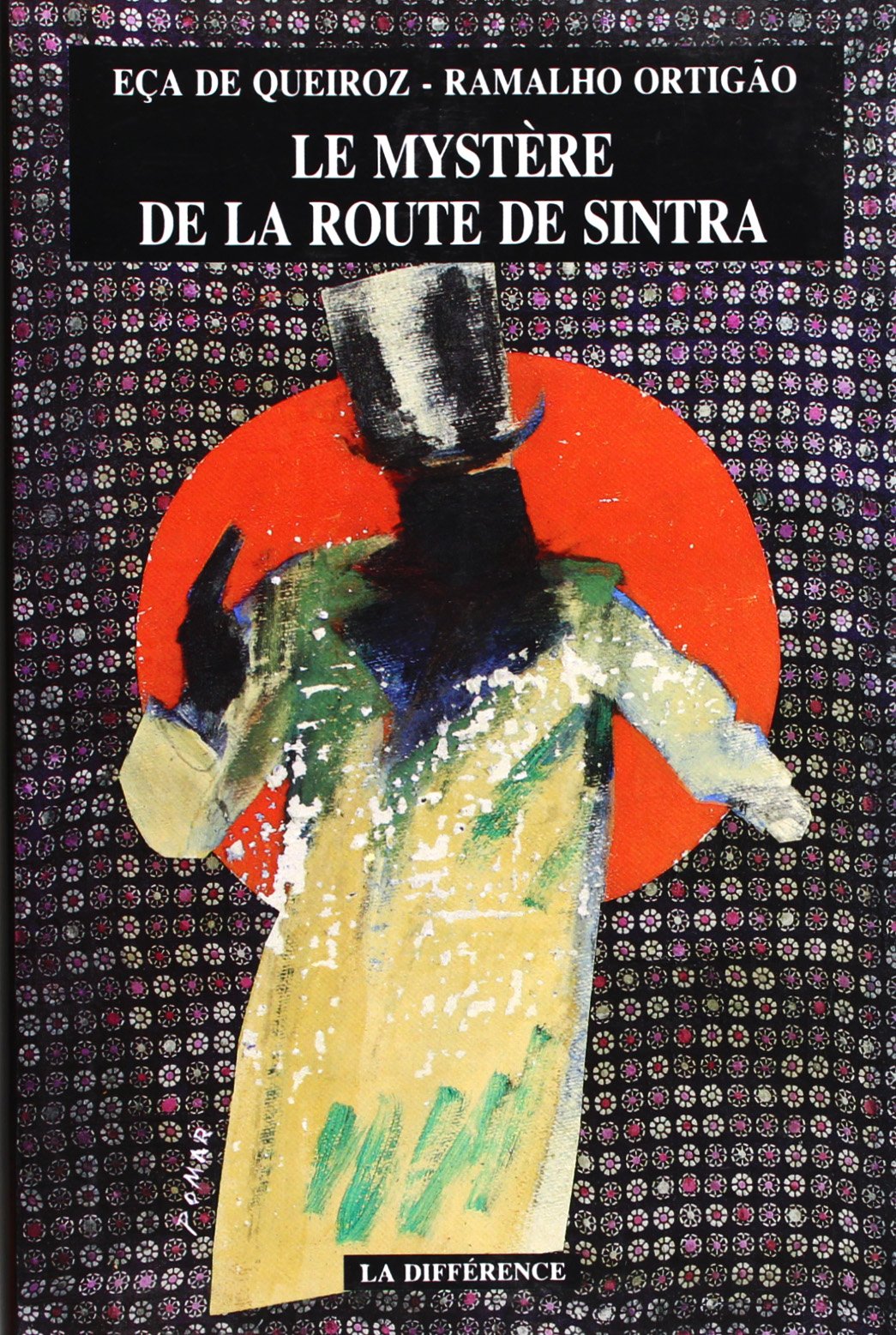 Le mystère de la route de Sintra 9782729106720