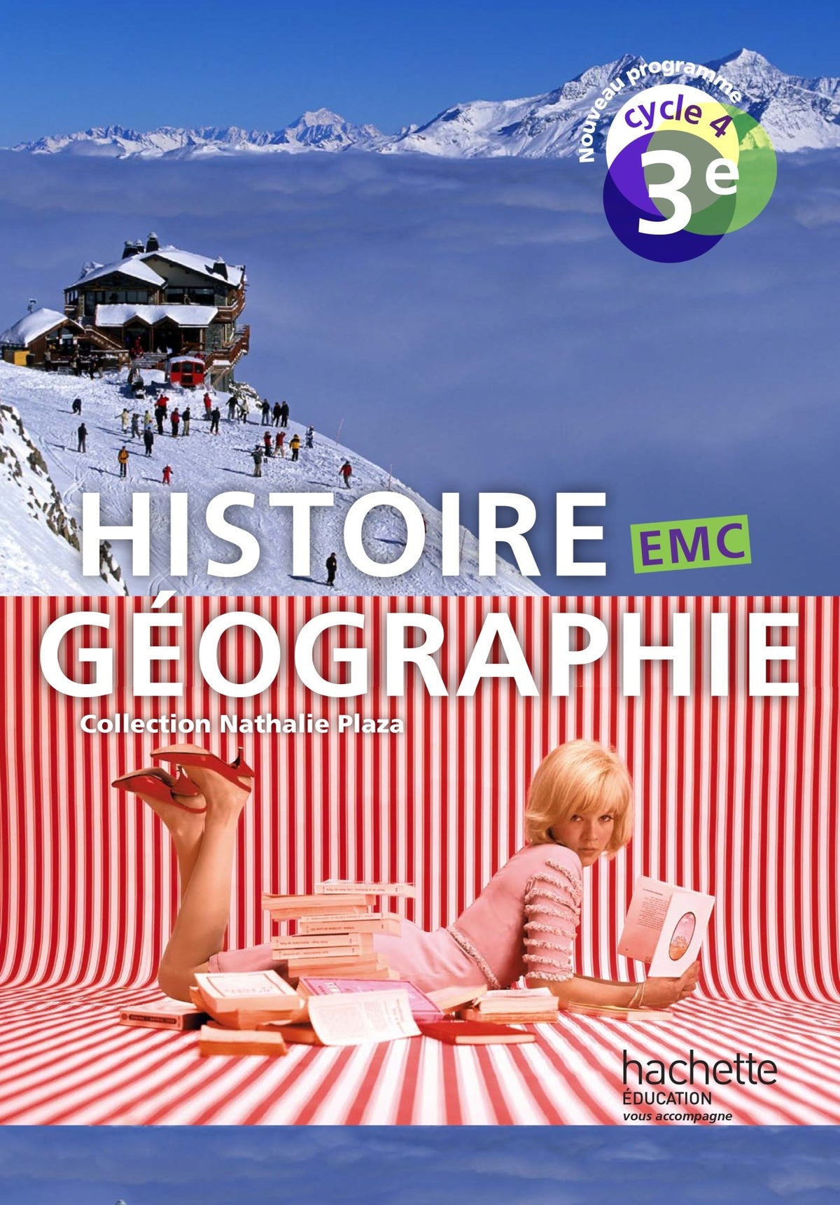 Histoire-Géographie-EMC cycle 4 / 3e - Livre élève - éd. 2016 9782013953092
