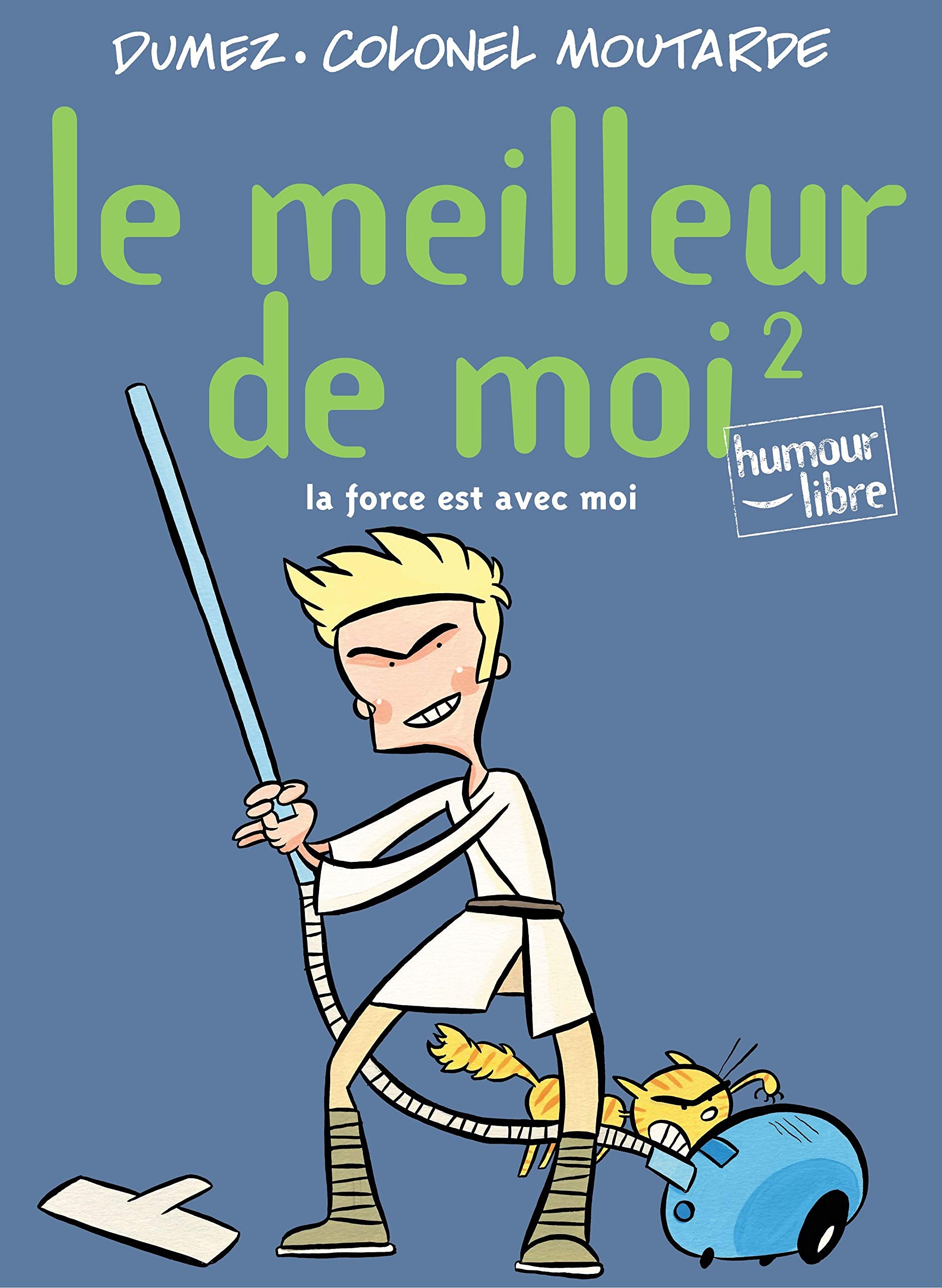 Le meilleur de moi, tome 2 : La force est avec moi 9782800131351