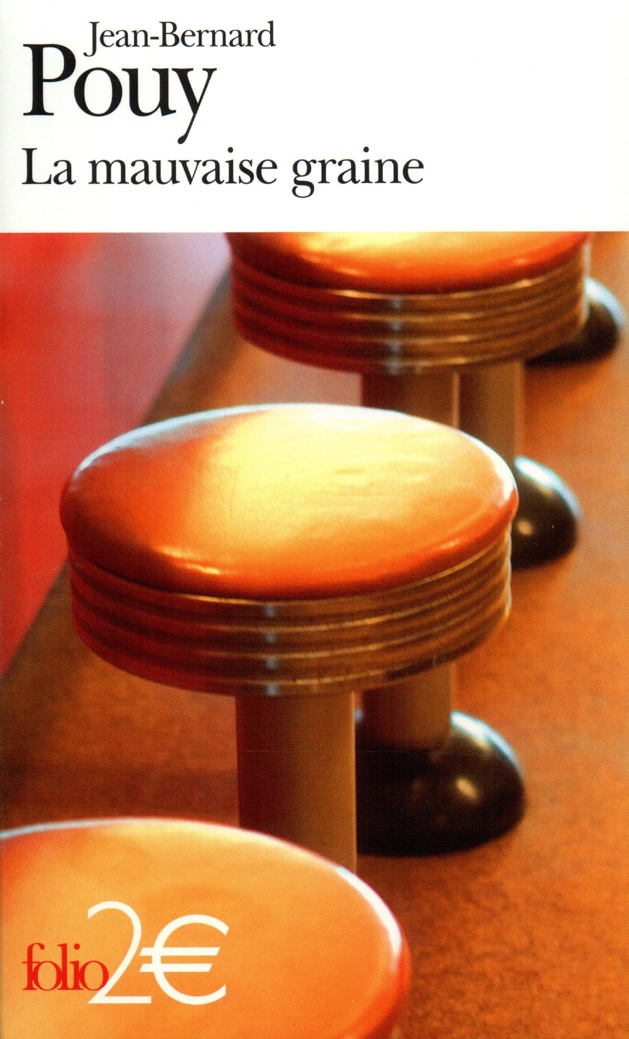 La mauvaise graine et autres nouvelles 9782070319824
