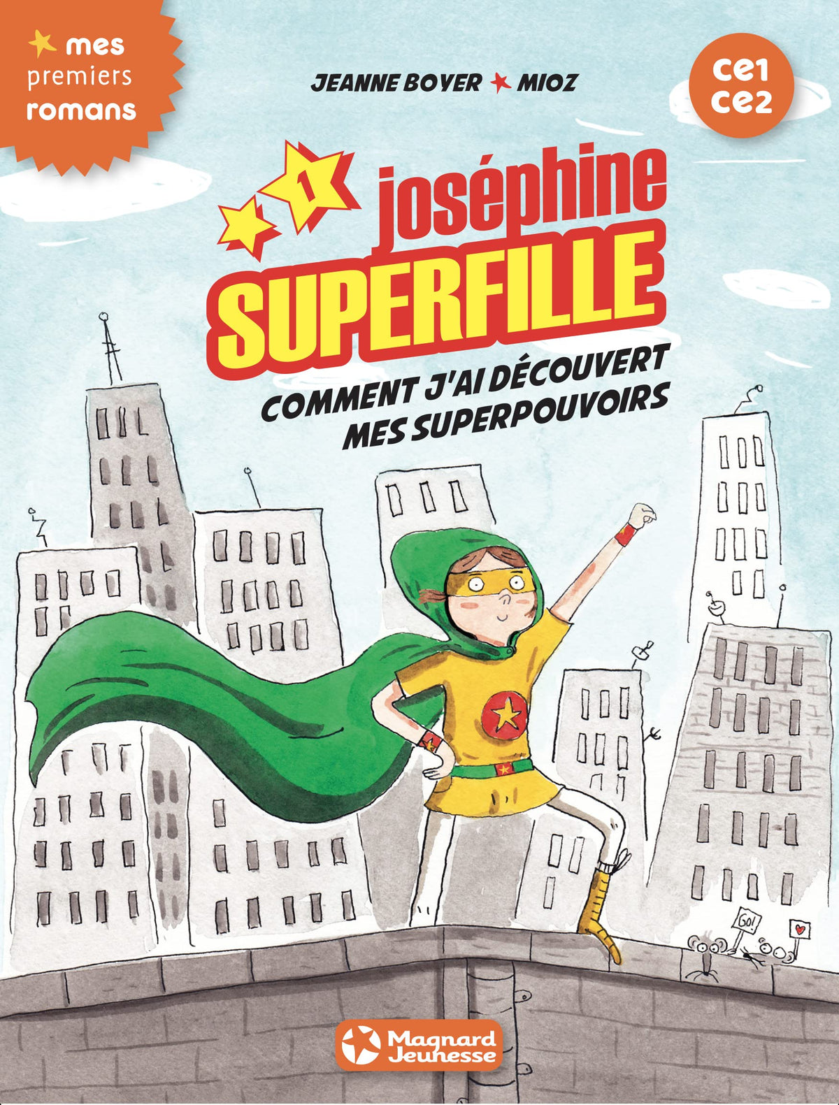 Joséphine Superfille 1 - Comment j'ai découvert mes superpouvoirs 9782210965461