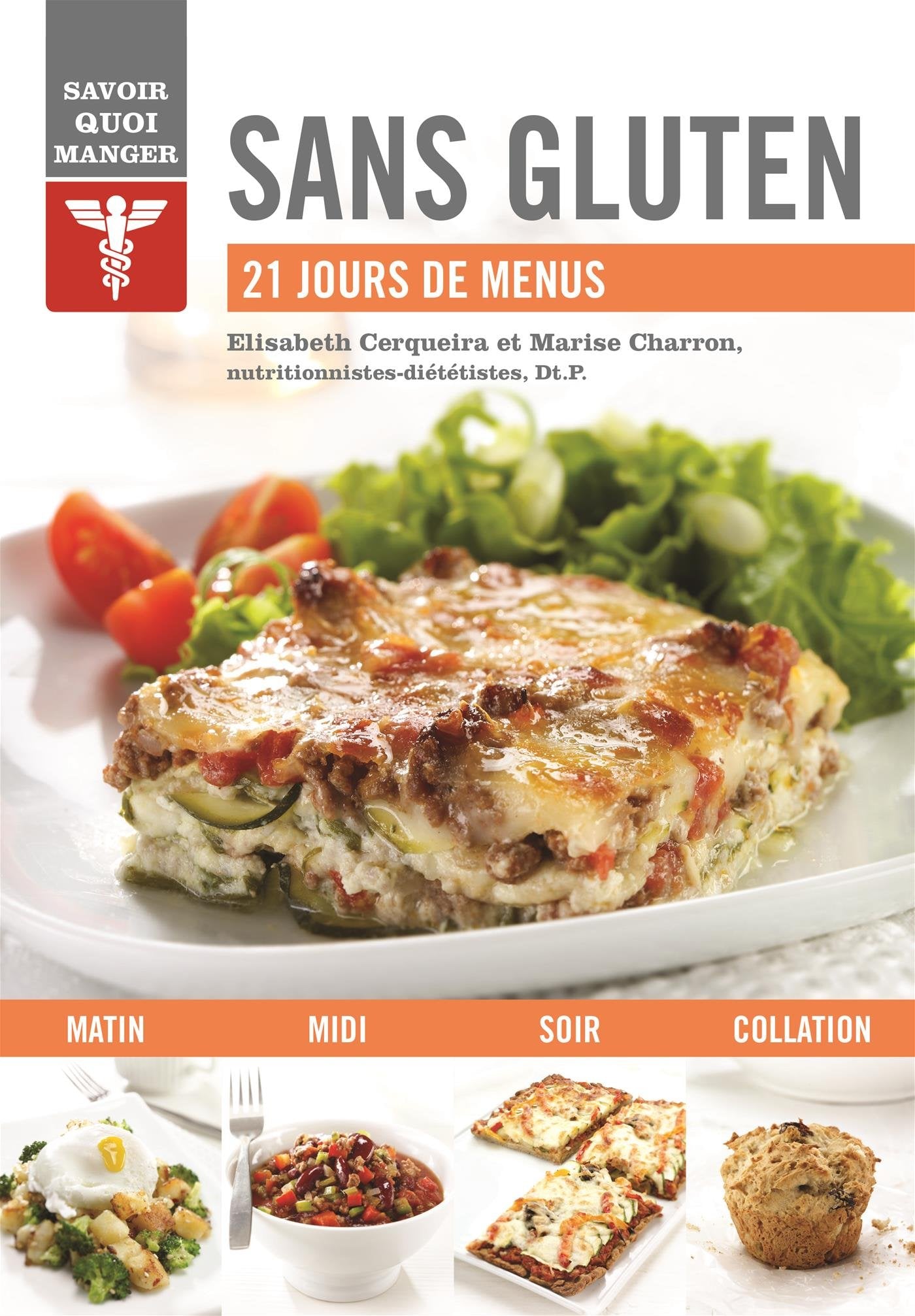 Sans gluten: 21 jours de menus 9782895237983