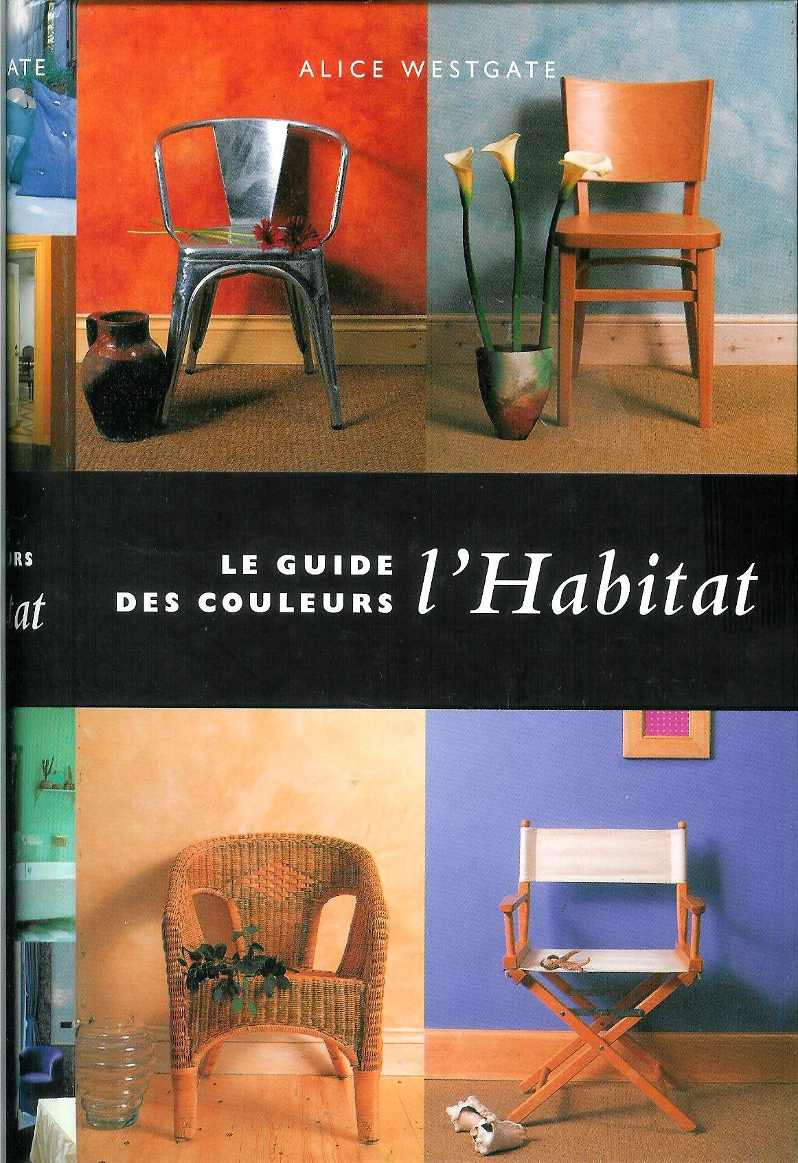 Le guide des couleurs : L'habitat 9783822863404