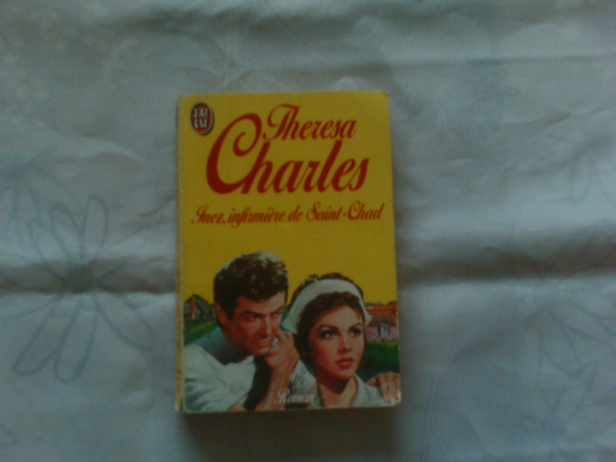 Inez, infirmiere de saint - chad *** 9782277118749