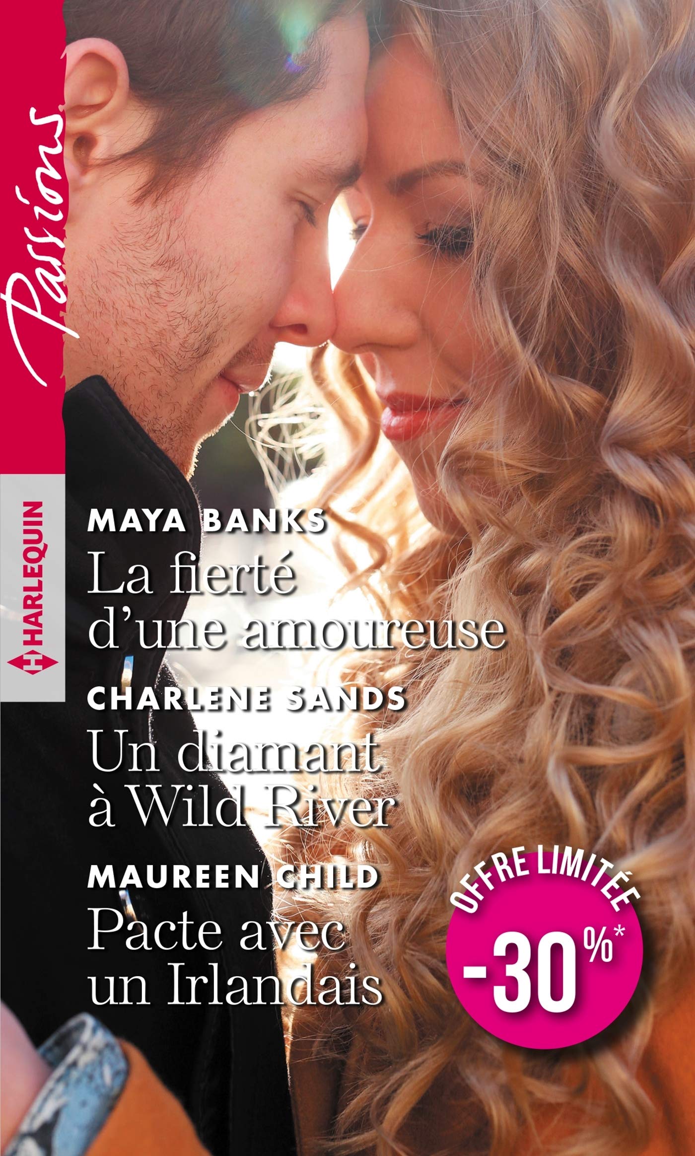La fierté d'une amoureuse - Un diamant à Wild River - Pacte avec un Irlandais 9782280390262