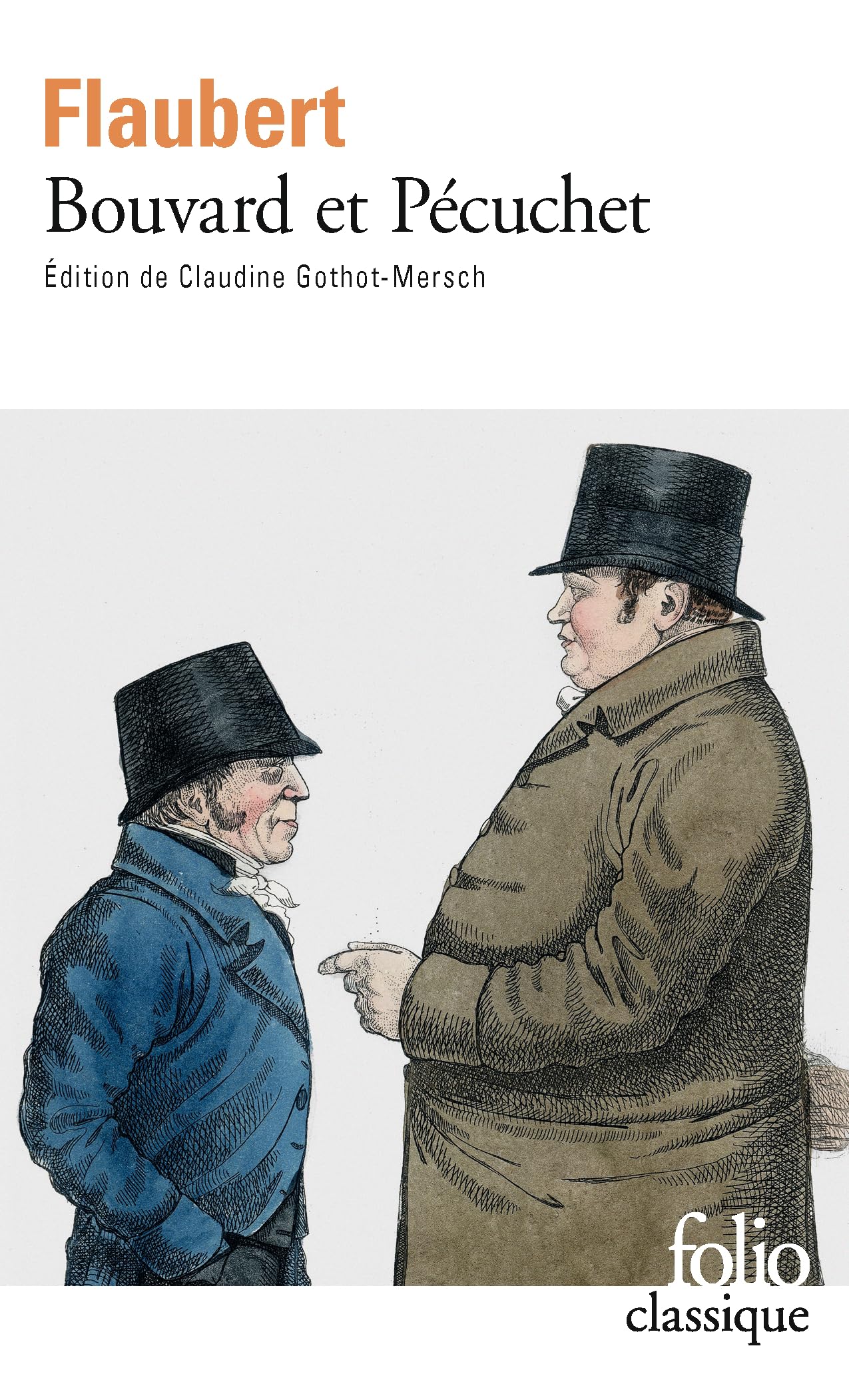 Bouvard et Pécuchet - Sottisier - L'Album de la Marquise - Le Dictionnaire des idées reçues 9782070410873