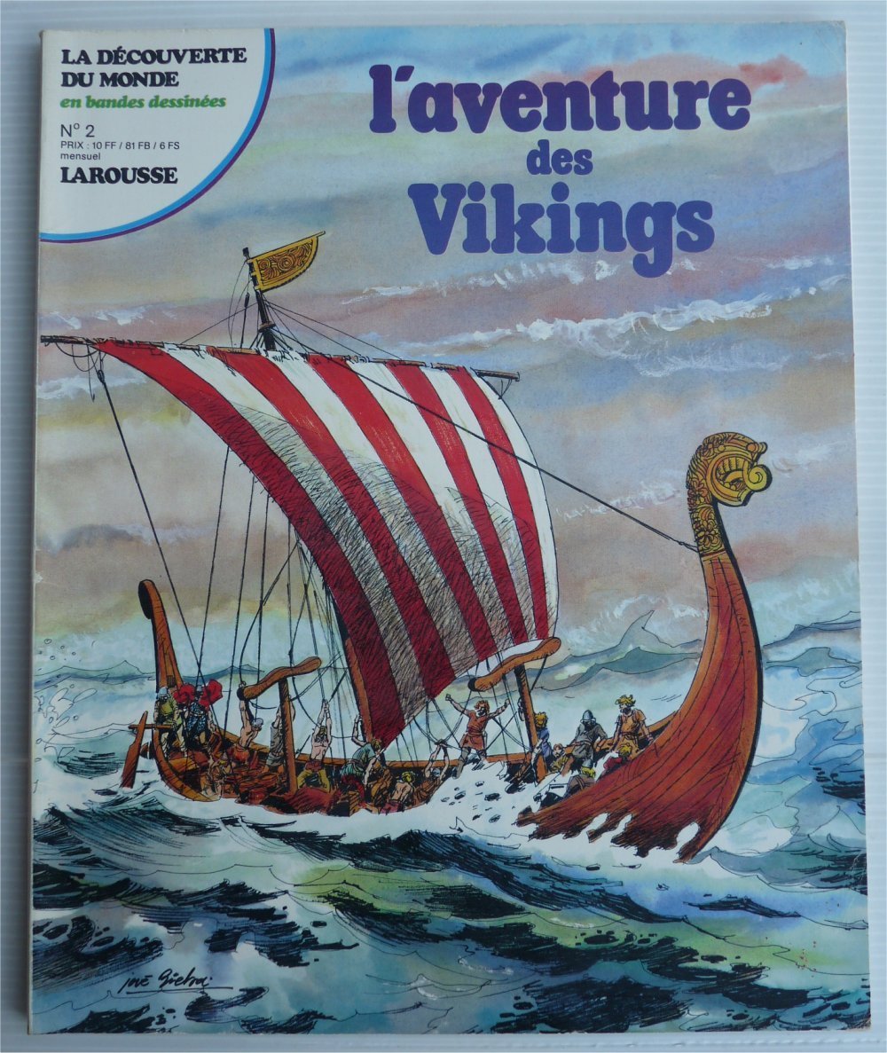 La découverte du monde en bandes dessinées 2 L'aventure des Vikings Larousse mensuel 1978