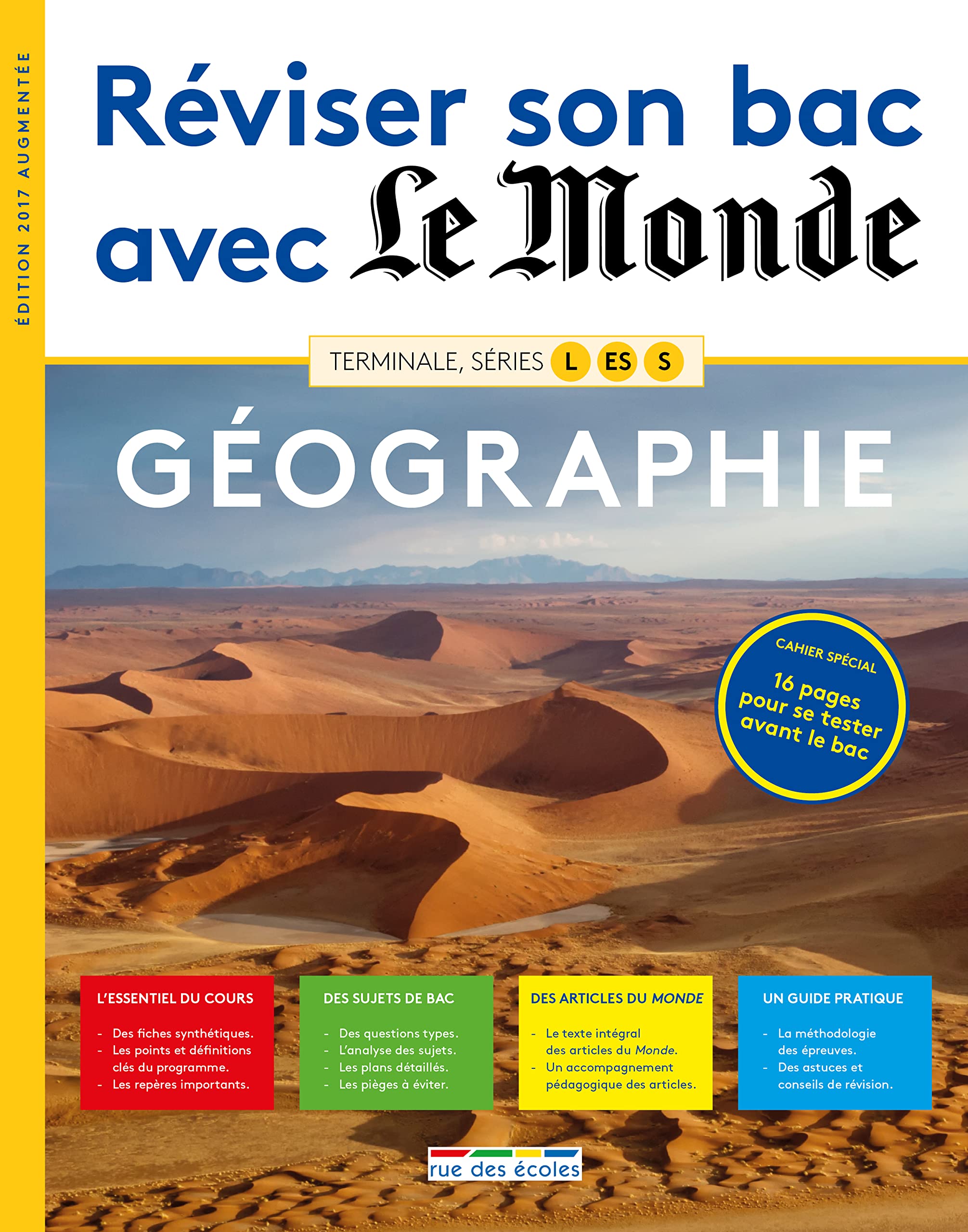 Réviser son bac avec le Monde - Géographie 2017: Terminale L ES et S 9782820806413