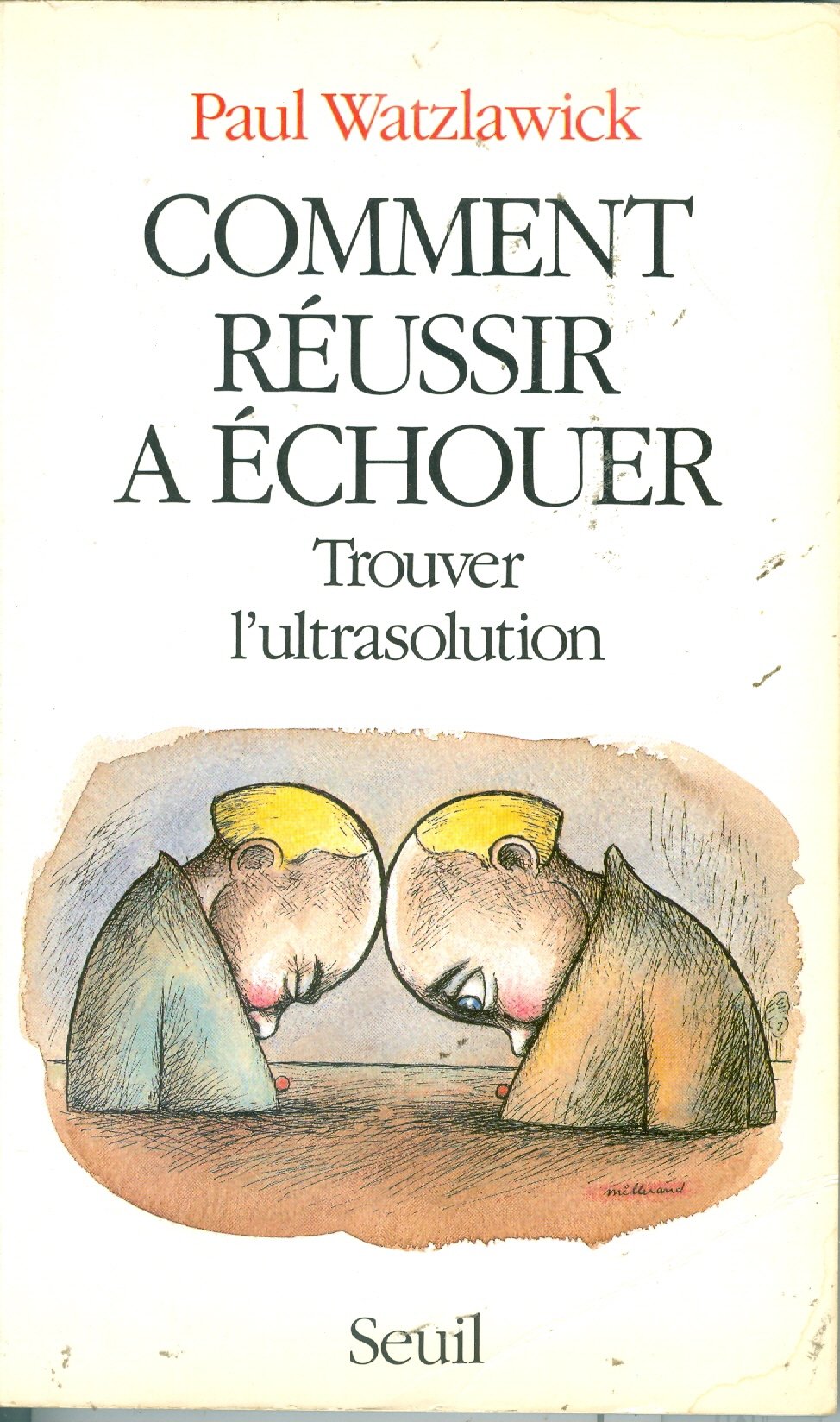Comment réussir à échouer : trouver l'ultrasolution 9782020101547