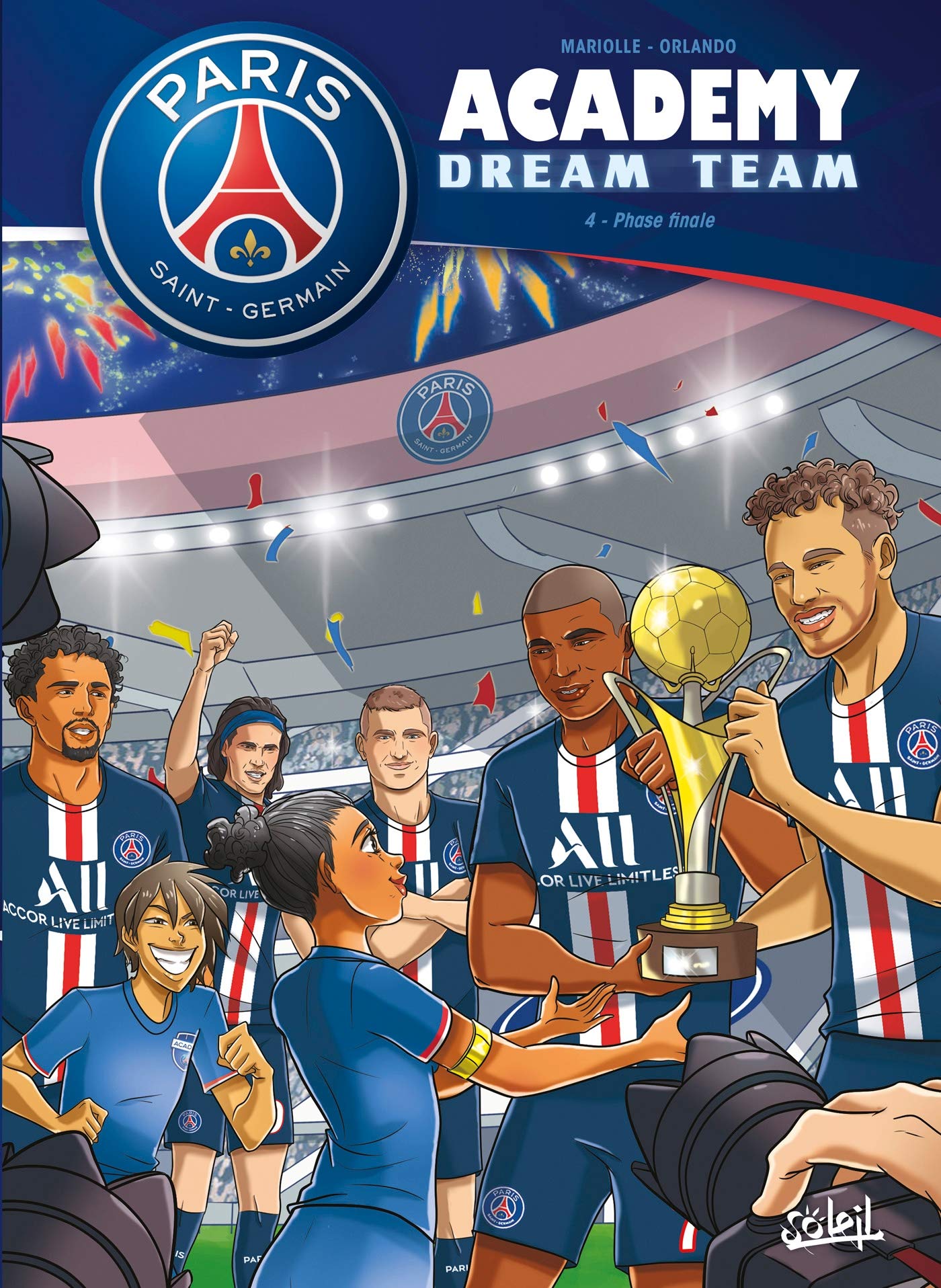 Paris Saint-Germain Academy Dream Team T04: Phase finale 9782302078901