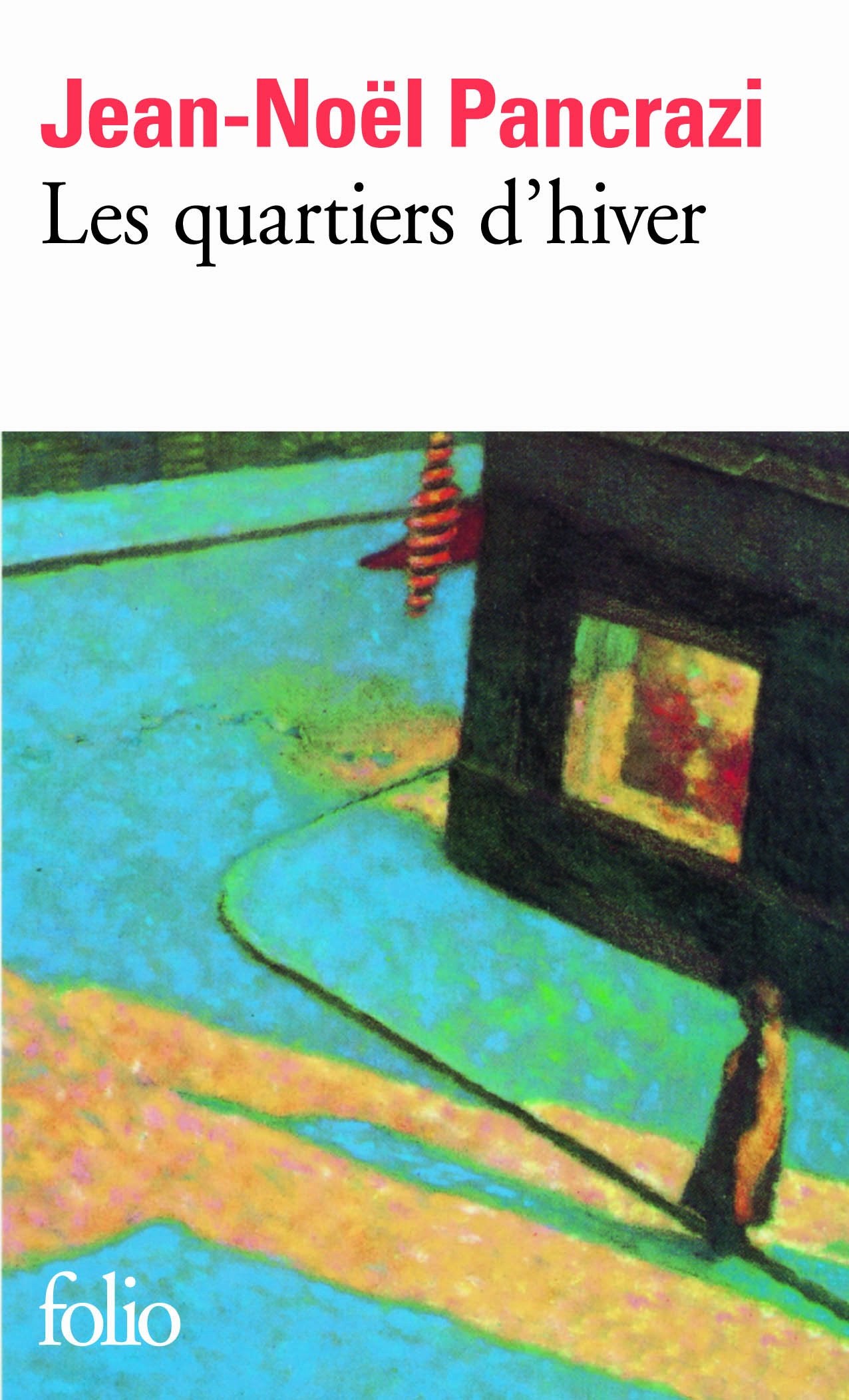 Les Quartiers d'hiver - Prix Médicis 1990 9782070385614