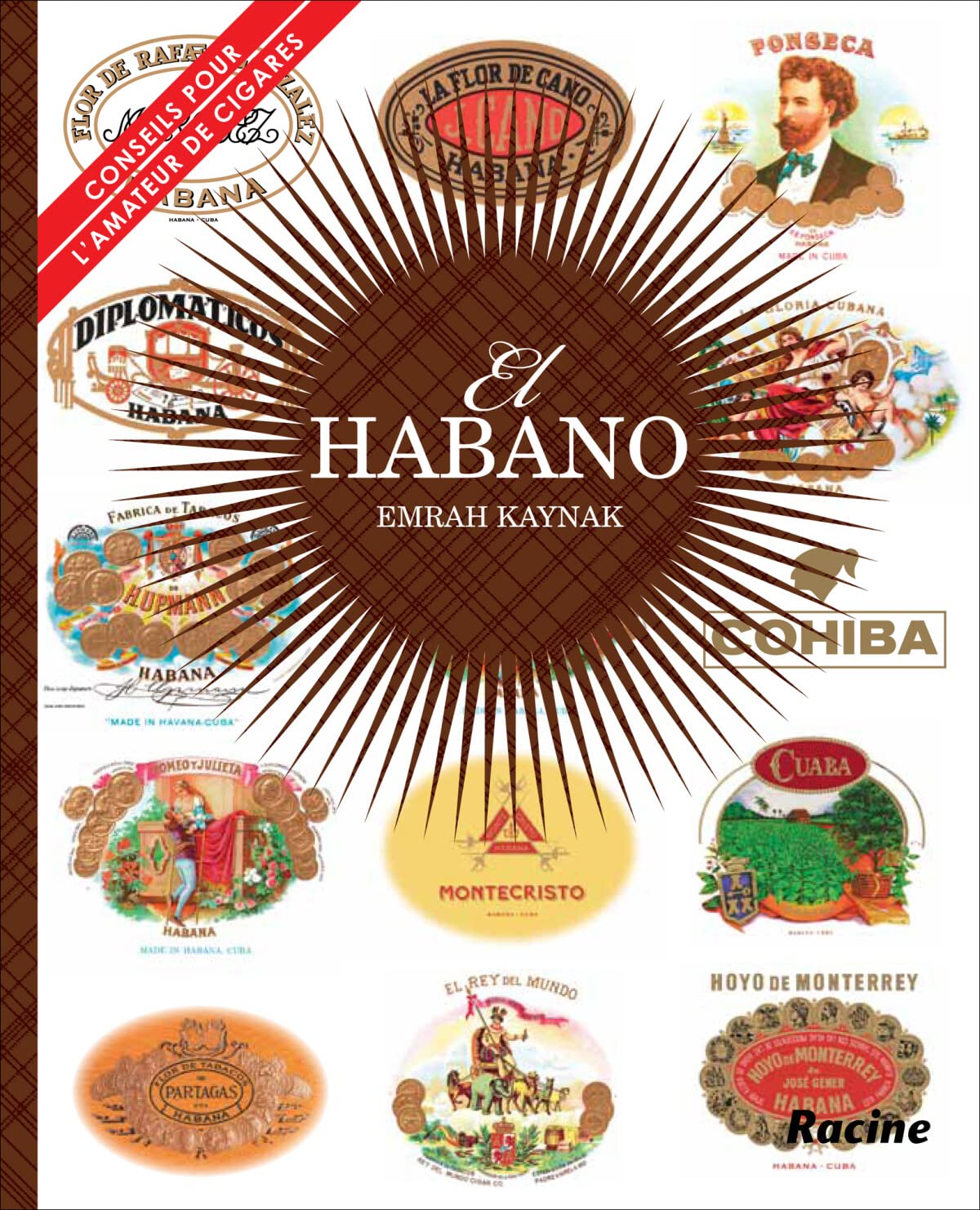 El Habano - Conseils pour l'amateur de cigares 9782873866594