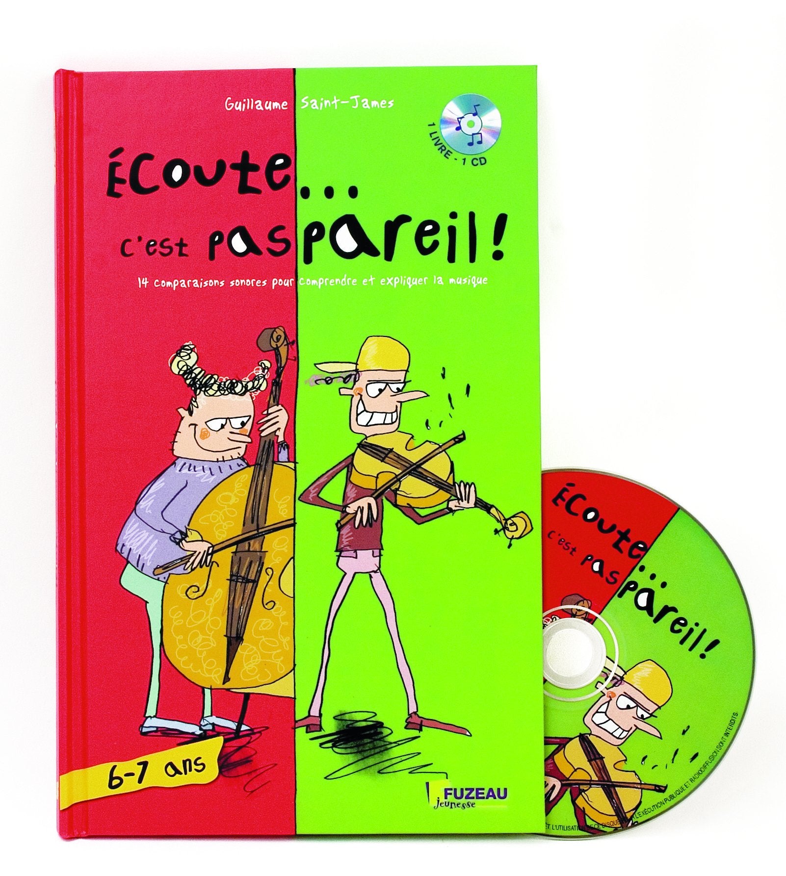 Ecoute... c'est pas pareil ! (1CD audio) - 6/7 ans 9782841691685