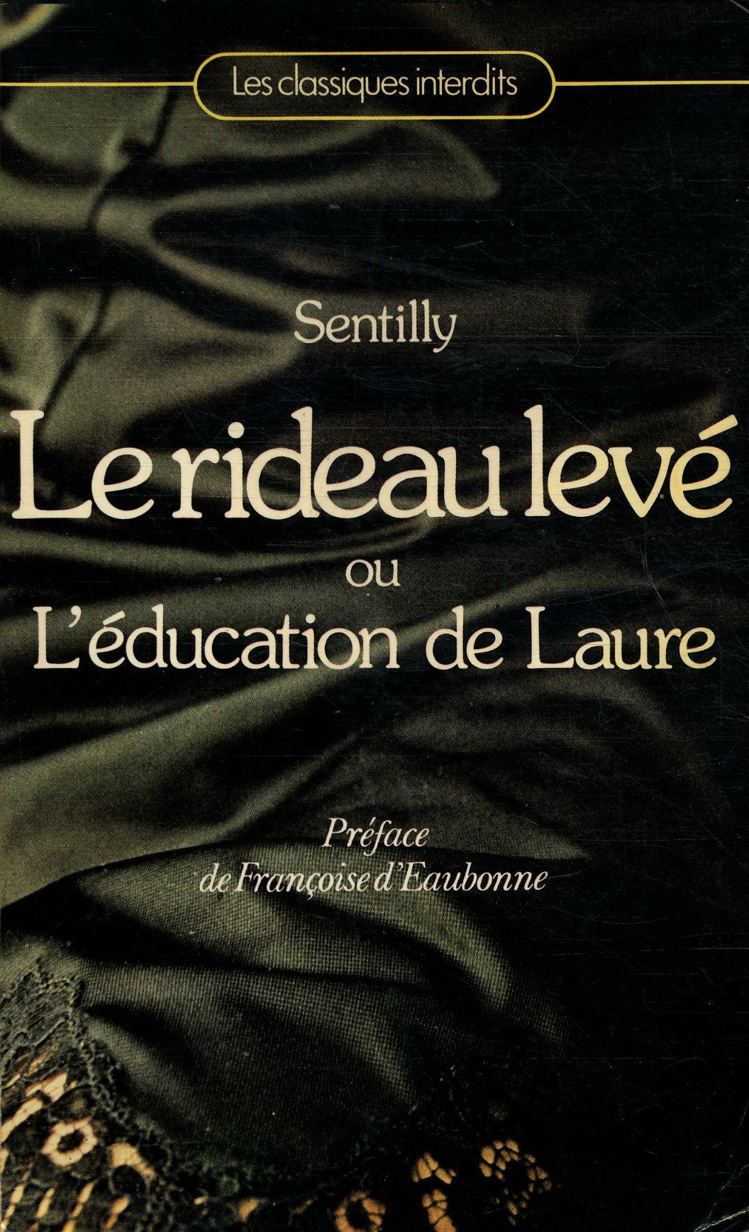 Le rideau se lève ou l'éducation de Laure / Sentilly / Réf20710