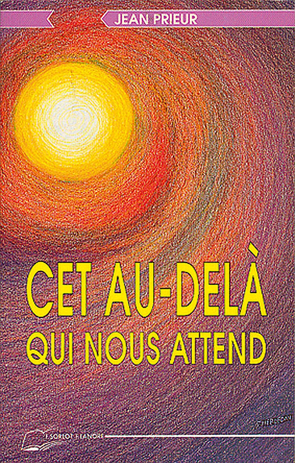 Cet au-delà qui nous attend 9782851571090