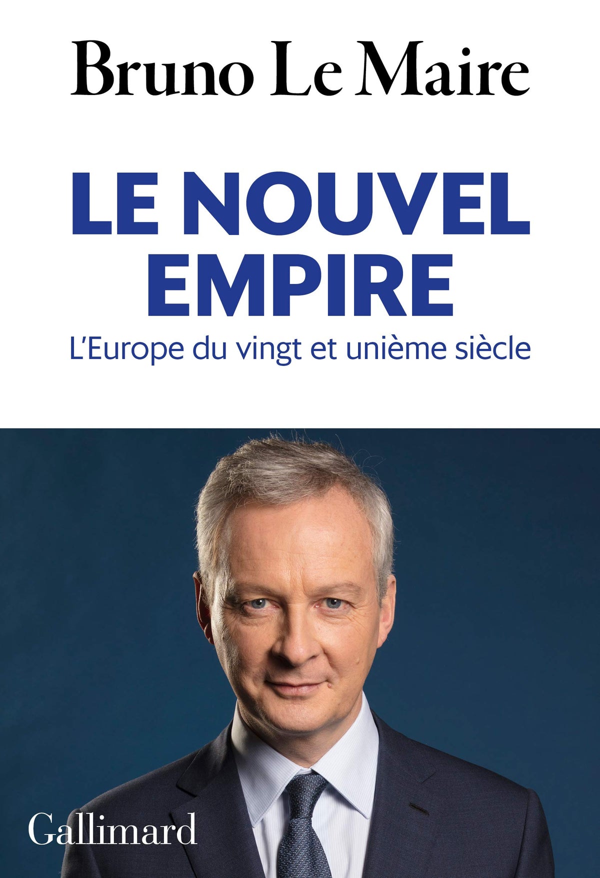 Le nouvel empire: L'Europe du vingt et unième siècle 9782072847202