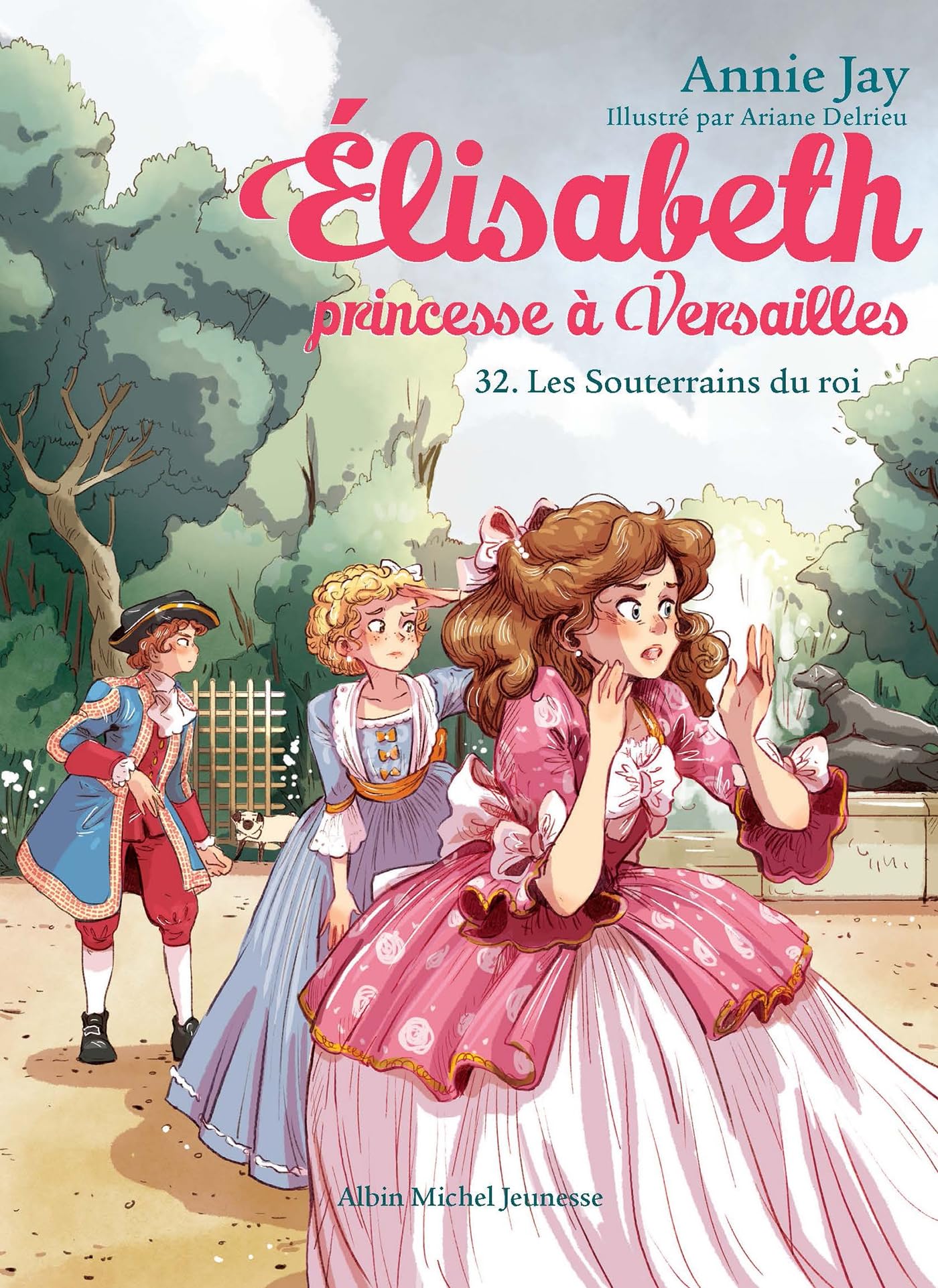 Elisabeth, princesse à Versailles T32 Les Souterrains des rois 9782226499714
