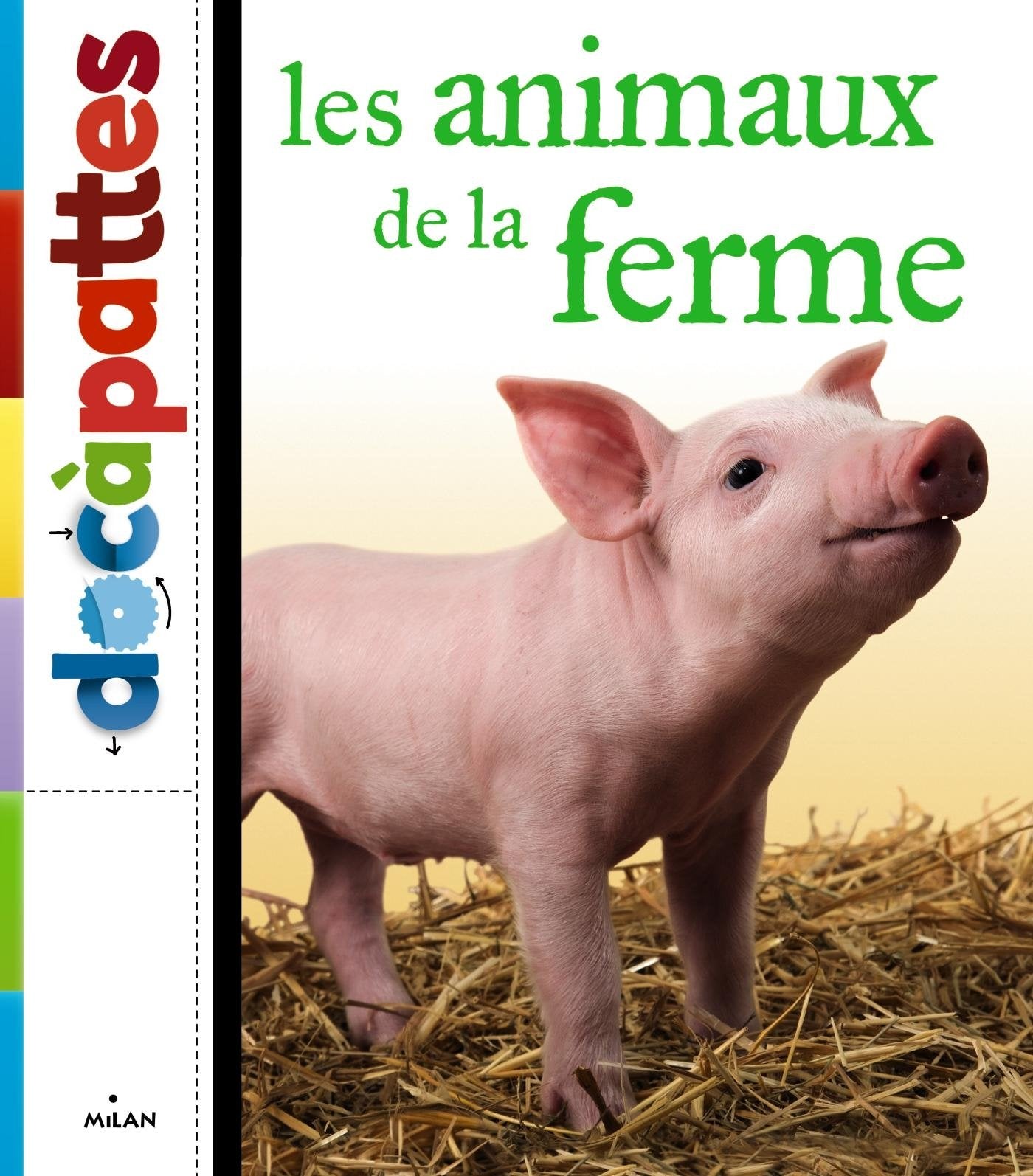 Les animaux de la ferme 9782745962898