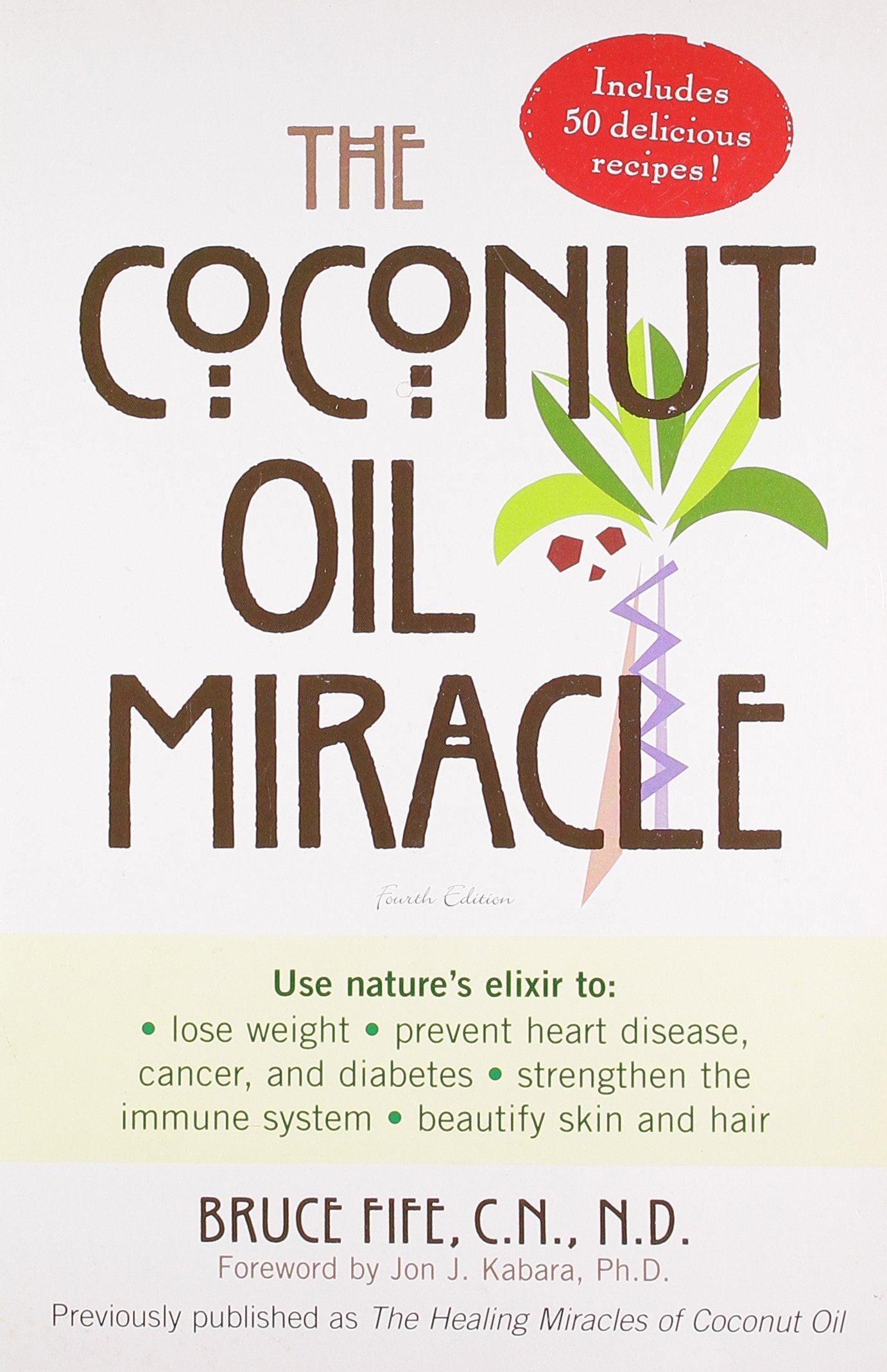 The Coconut Oil Miracle 9781583333693