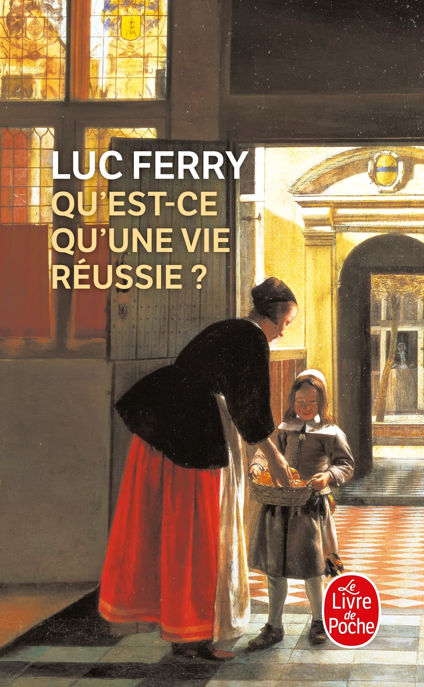 Qu'est-ce qu'une vie réussie ? 9782253112150