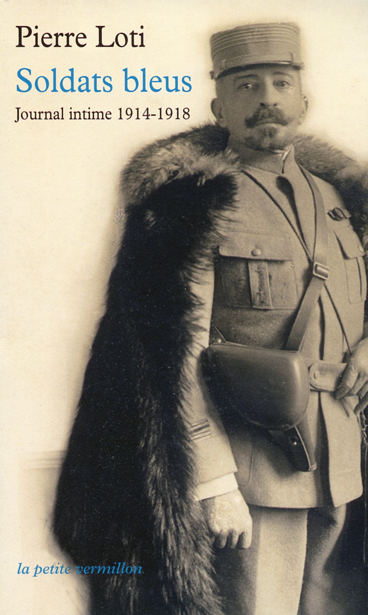 Soldats bleus: Journal intime 1914-1918 9782710371601