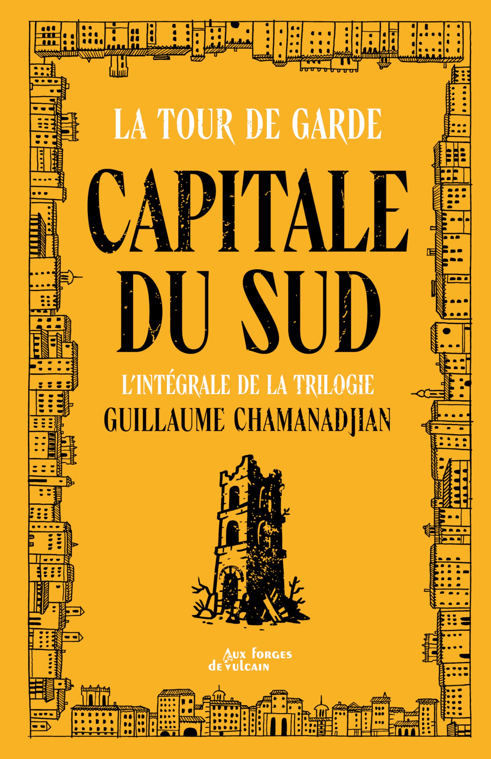 Tour de garde Capitale du Sud - Intégrale 9782373058611