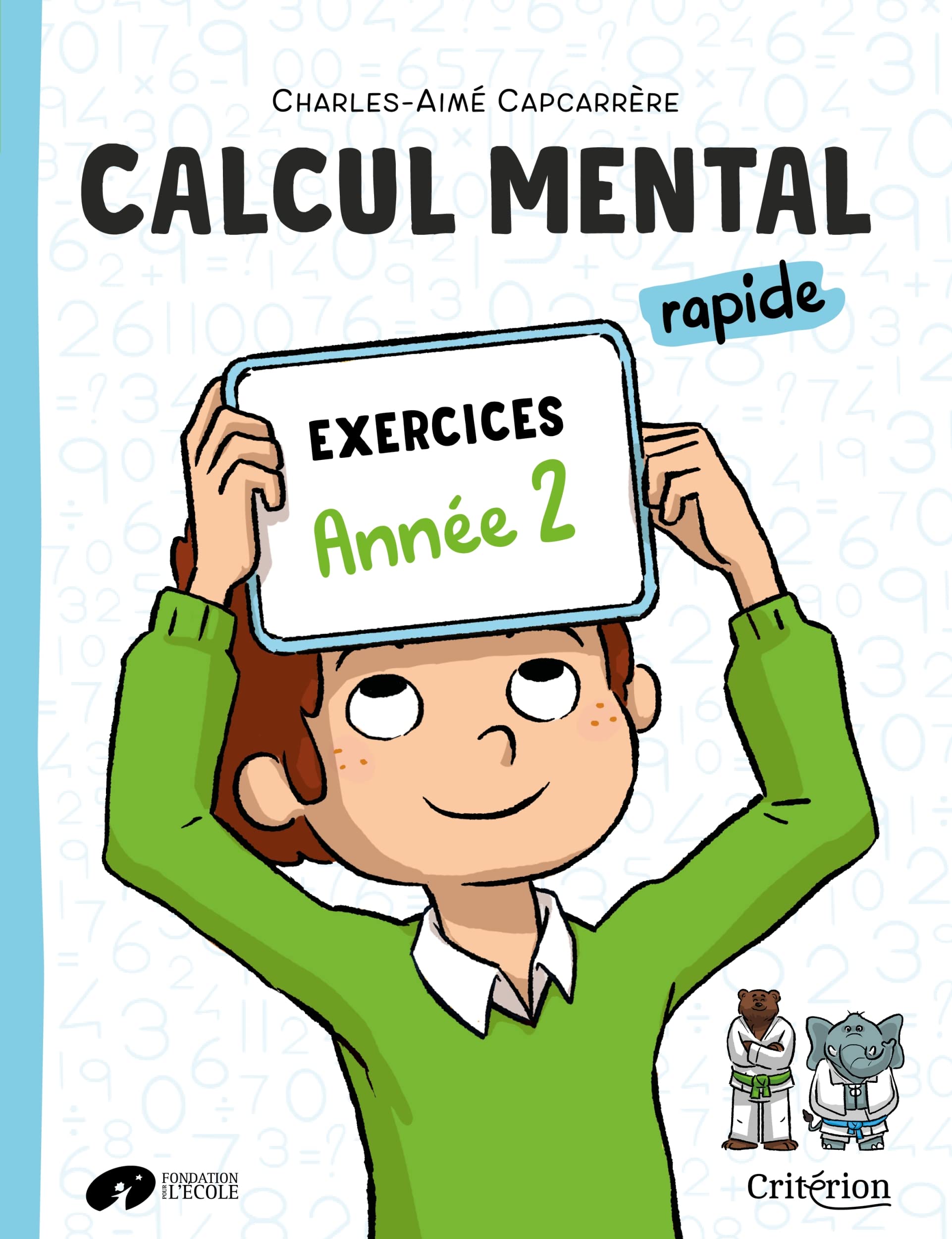 Manuel de calcul mental rapide Exercices CM2 9782741302599