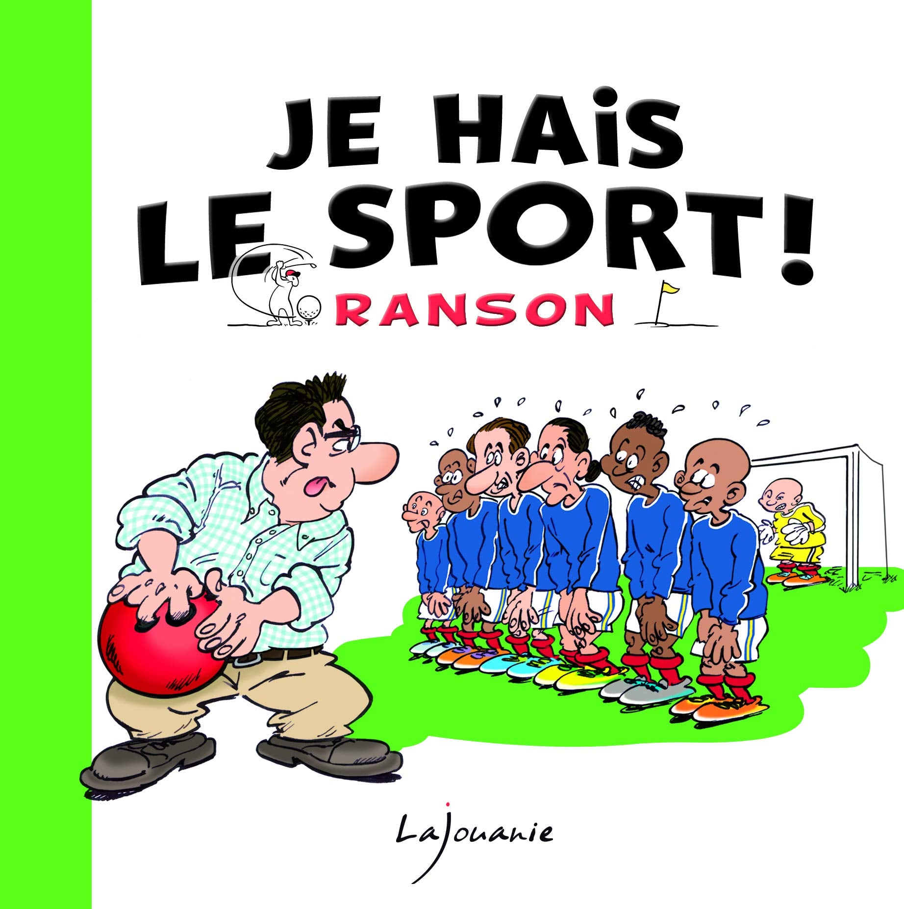 Je hais le sport ! 9782370470027