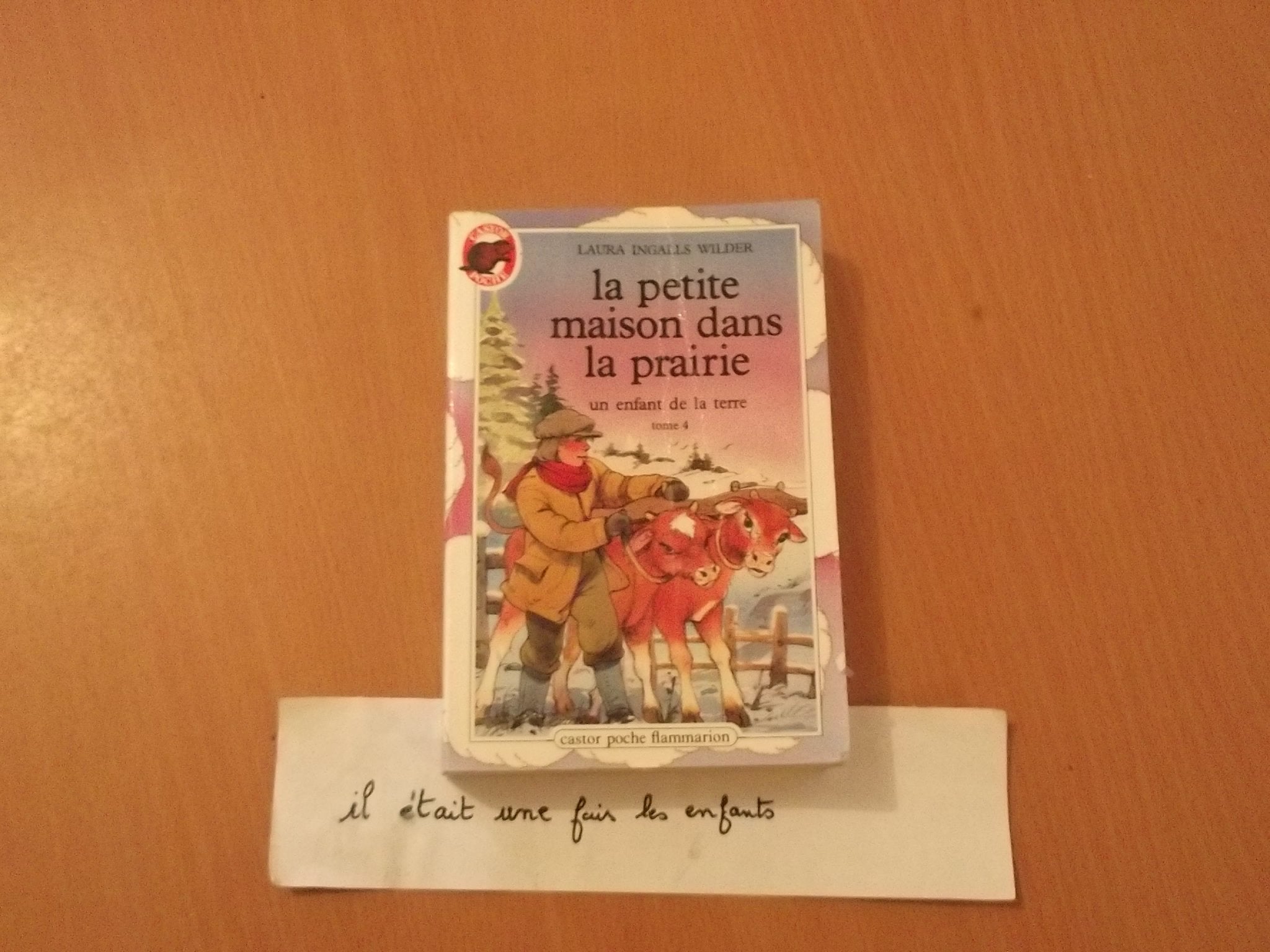 La petite maison dans la prairie. Tome 4. Un enfant de la terre 9782081618725
