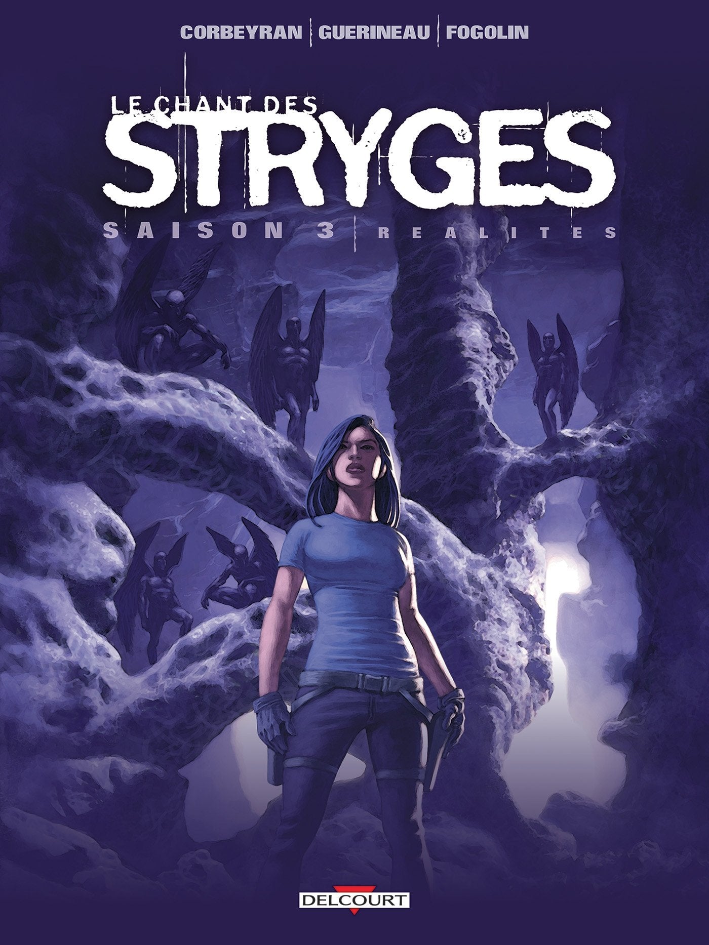 Le Chant des Stryges Saison 3 T17: Réalités 9782756065496