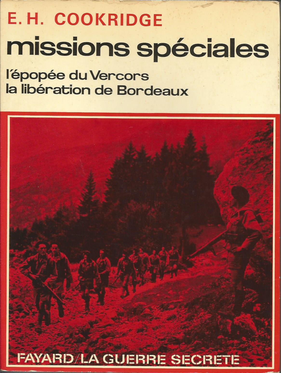 Missions spéciales (L'épopée du Vercors, La libération de Bordeaux) 9782340026759