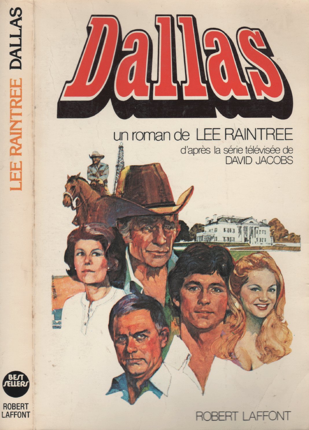 Dallas : roman d'après la serie televisee de david jacobs 9782221006375