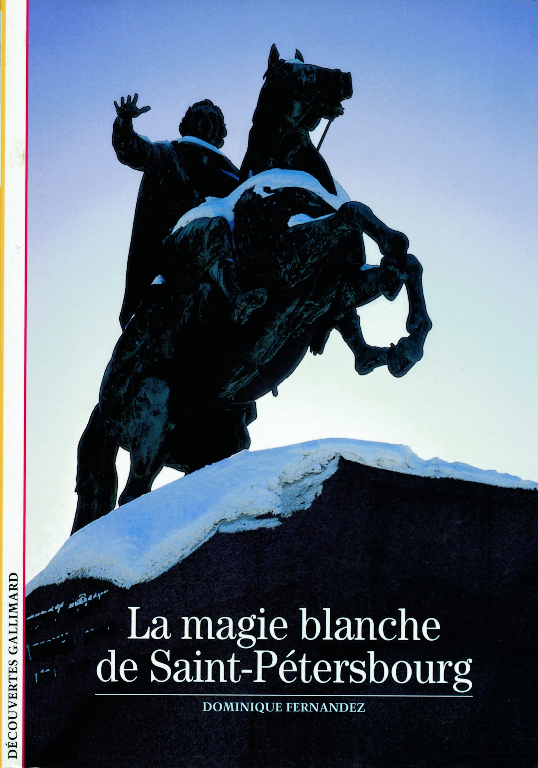 LA MAGIE BLANCHE DE SAINT-PETERSBOURG 9782070428489