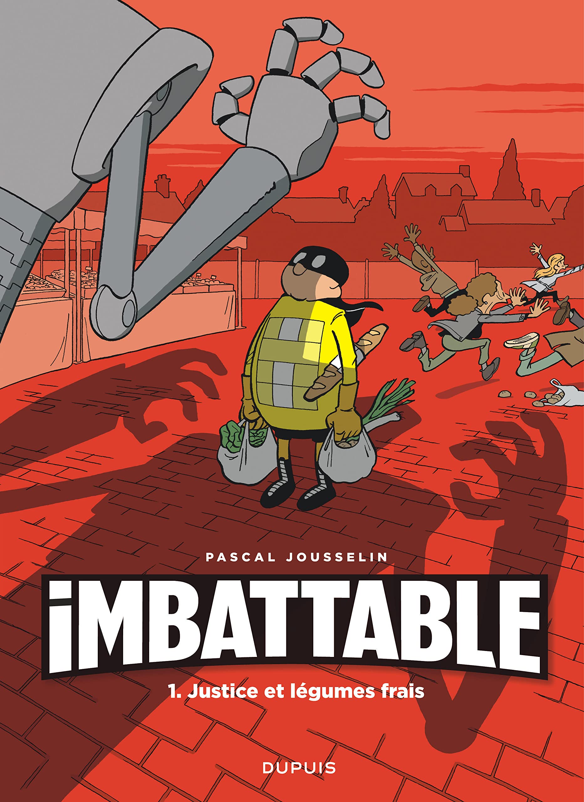 Imbattable - Tome 1 - Justice et légumes frais 9782800170640