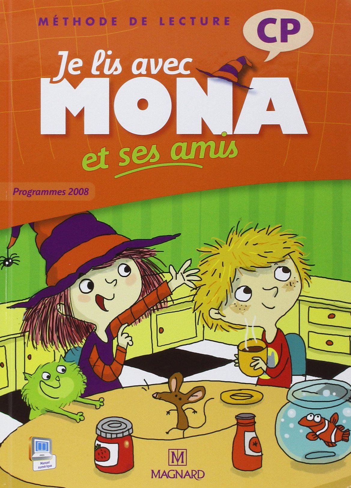 Je lis avec Mona et ses amis CP (2012) - Livre de l'élève 9782210624429