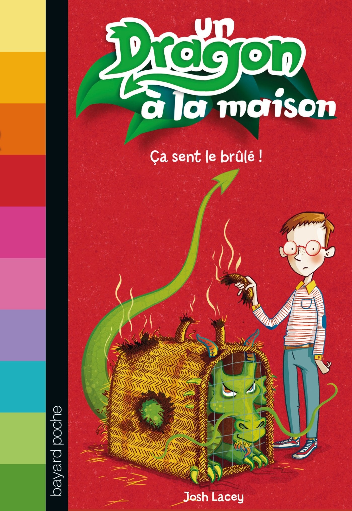 Un dragon à la maison, Tome 01: Ça sent le brûlé ! 9782747058926