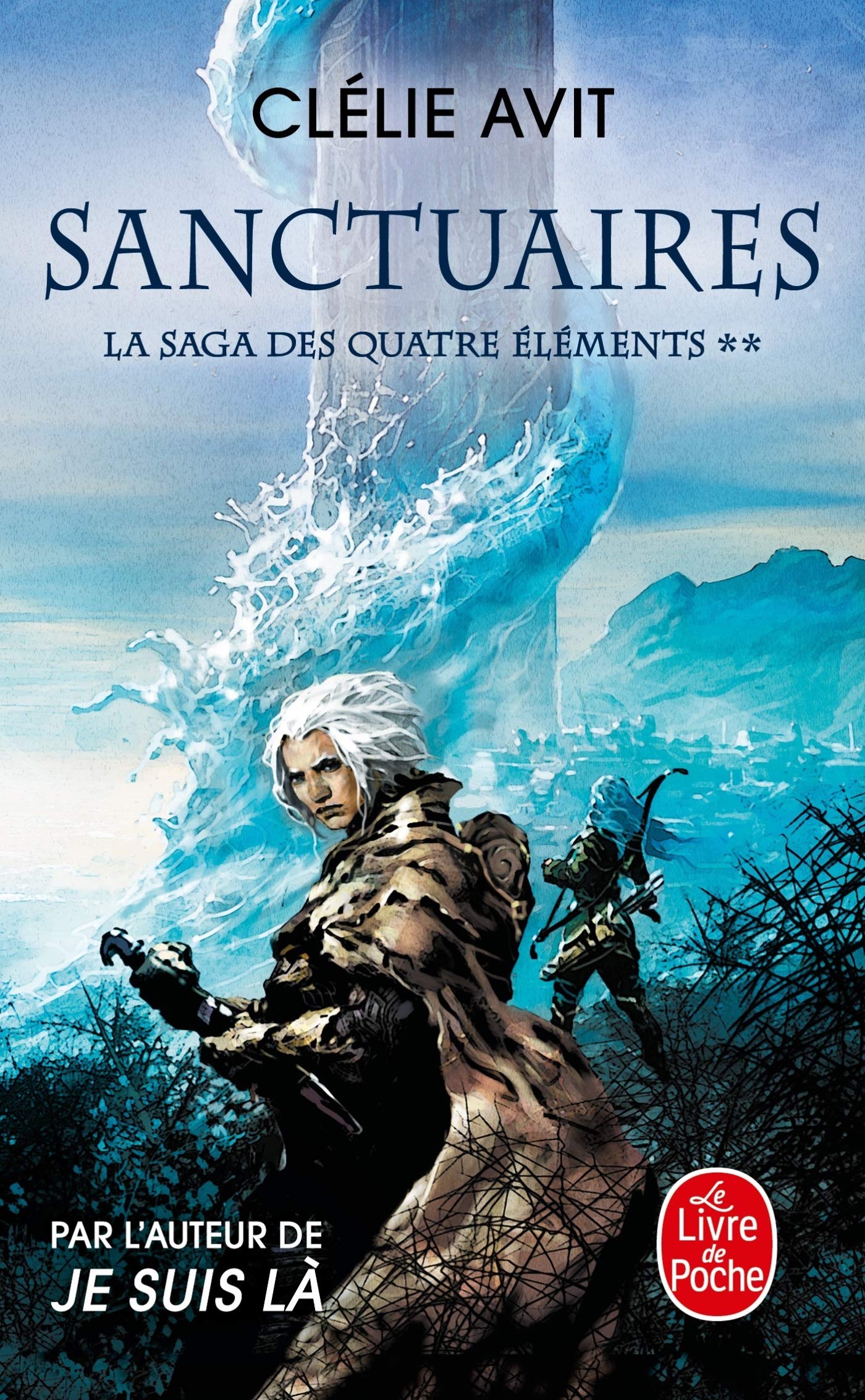 Sanctuaires (La Saga des quatre éléments, Tome 2) 9782253083030