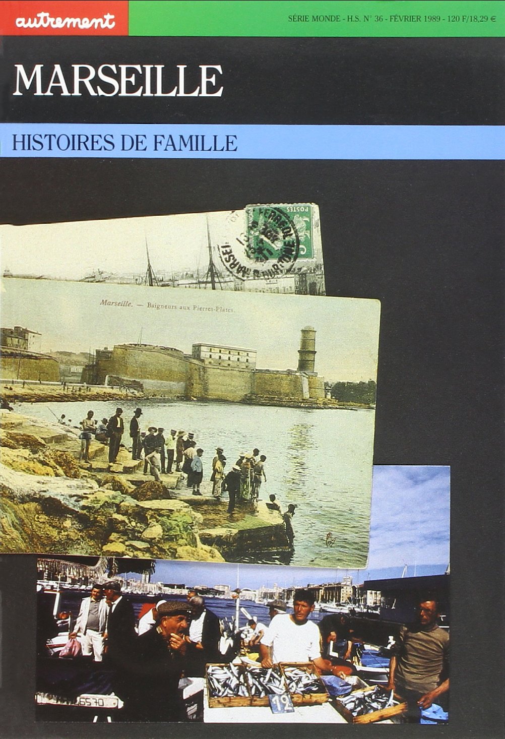 Marseille: Histoires de famille 9782862602691