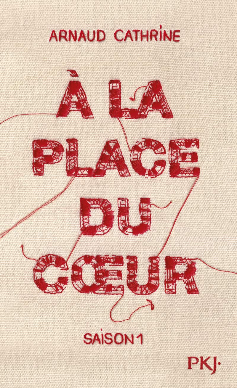 À la place du coeur - tome 1 : Saison 1 (1) 9782266305280