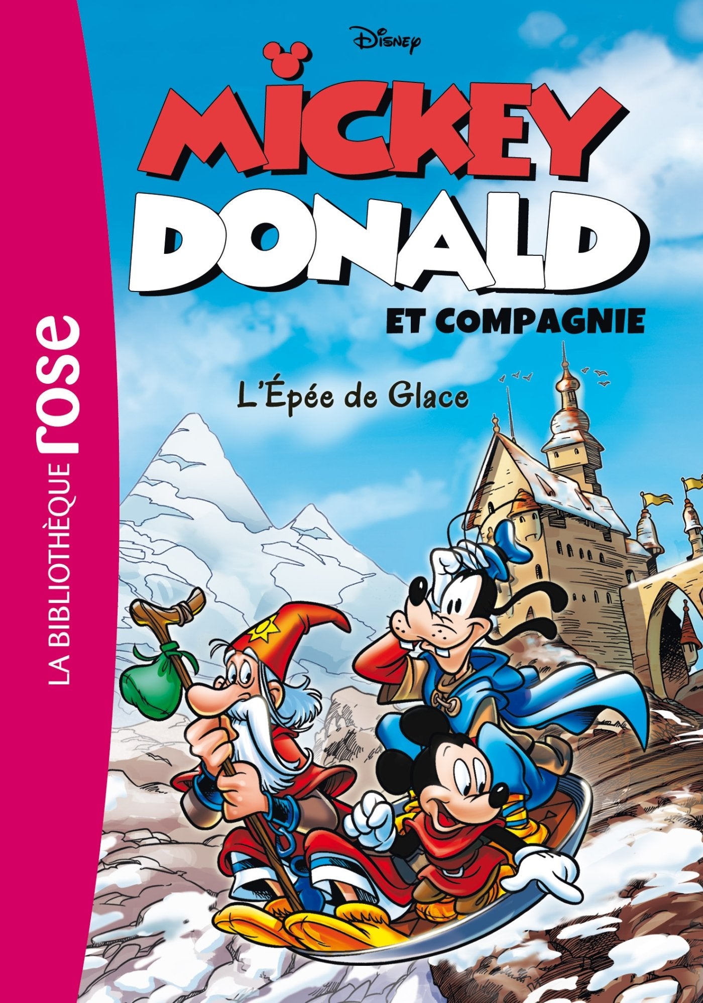 Mickey, Donald et Compagnie 04 - L'épée de glace 9782012041851
