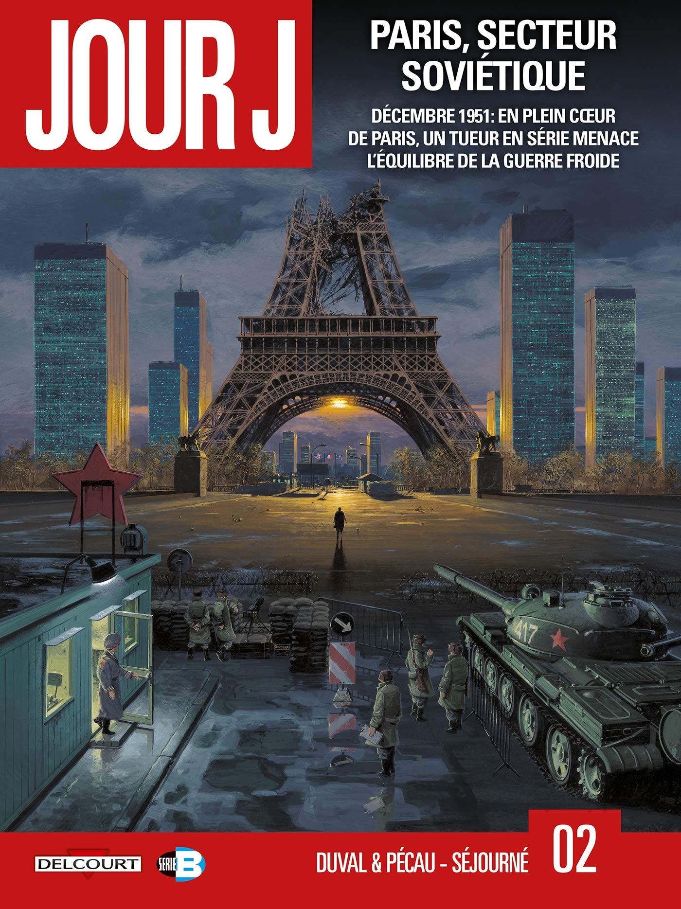 Jour J T02: Paris, secteur soviétique 9782756018683